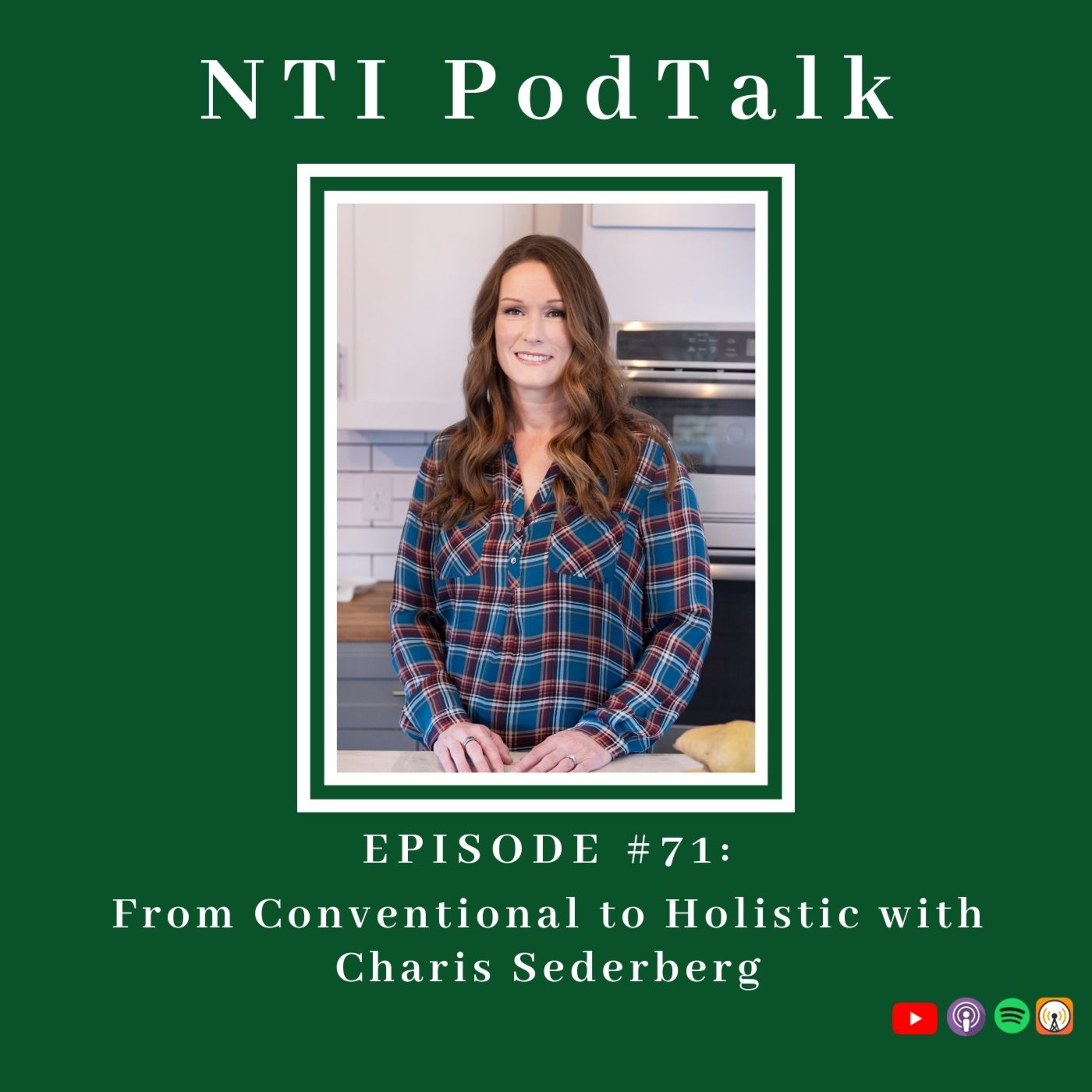 From Conventional to Holistic with Charis Sederberg | EP 71 episode artwork