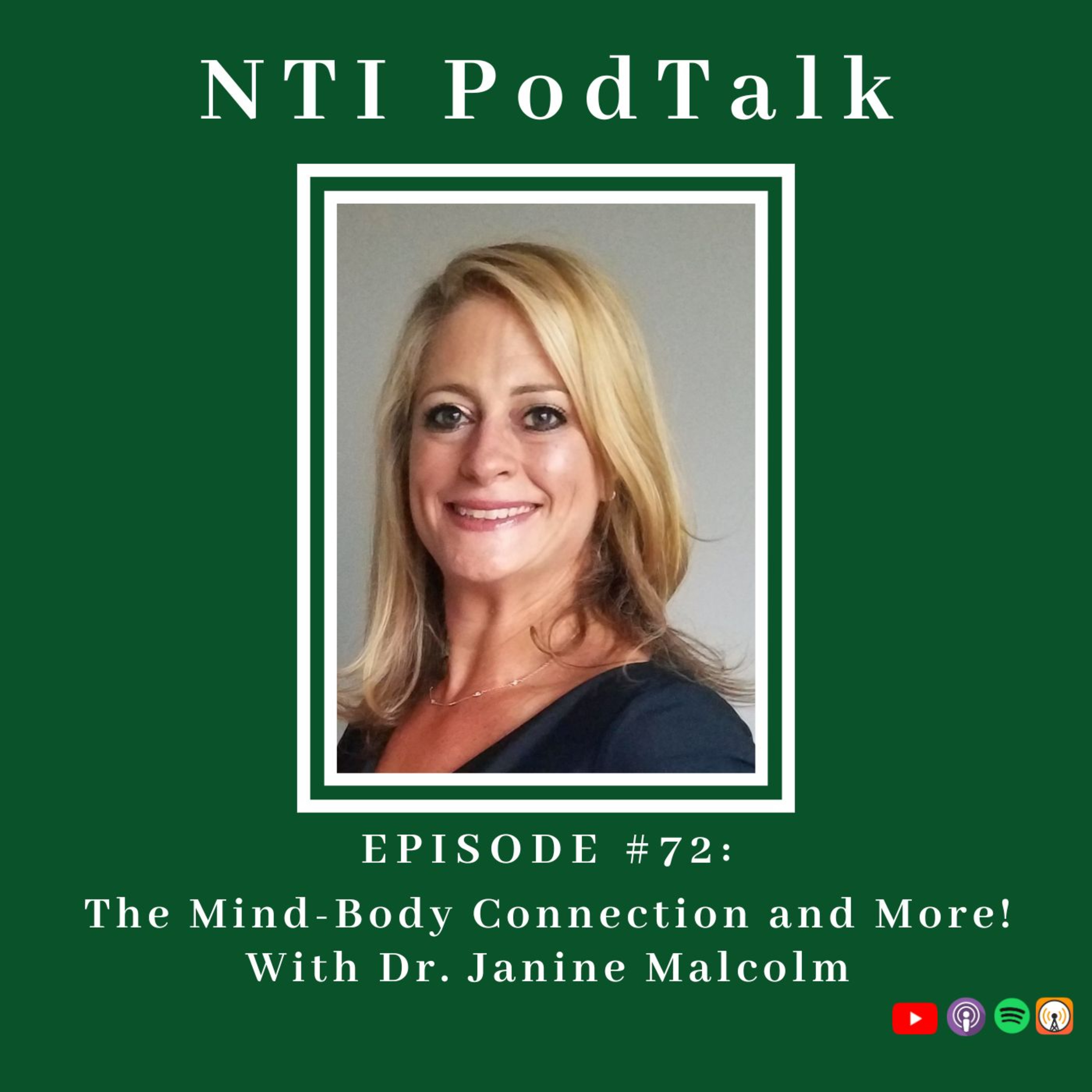 The Mind-Body Connection and More! With Dr. Janine Malcolm | EP 72 episode artwork
