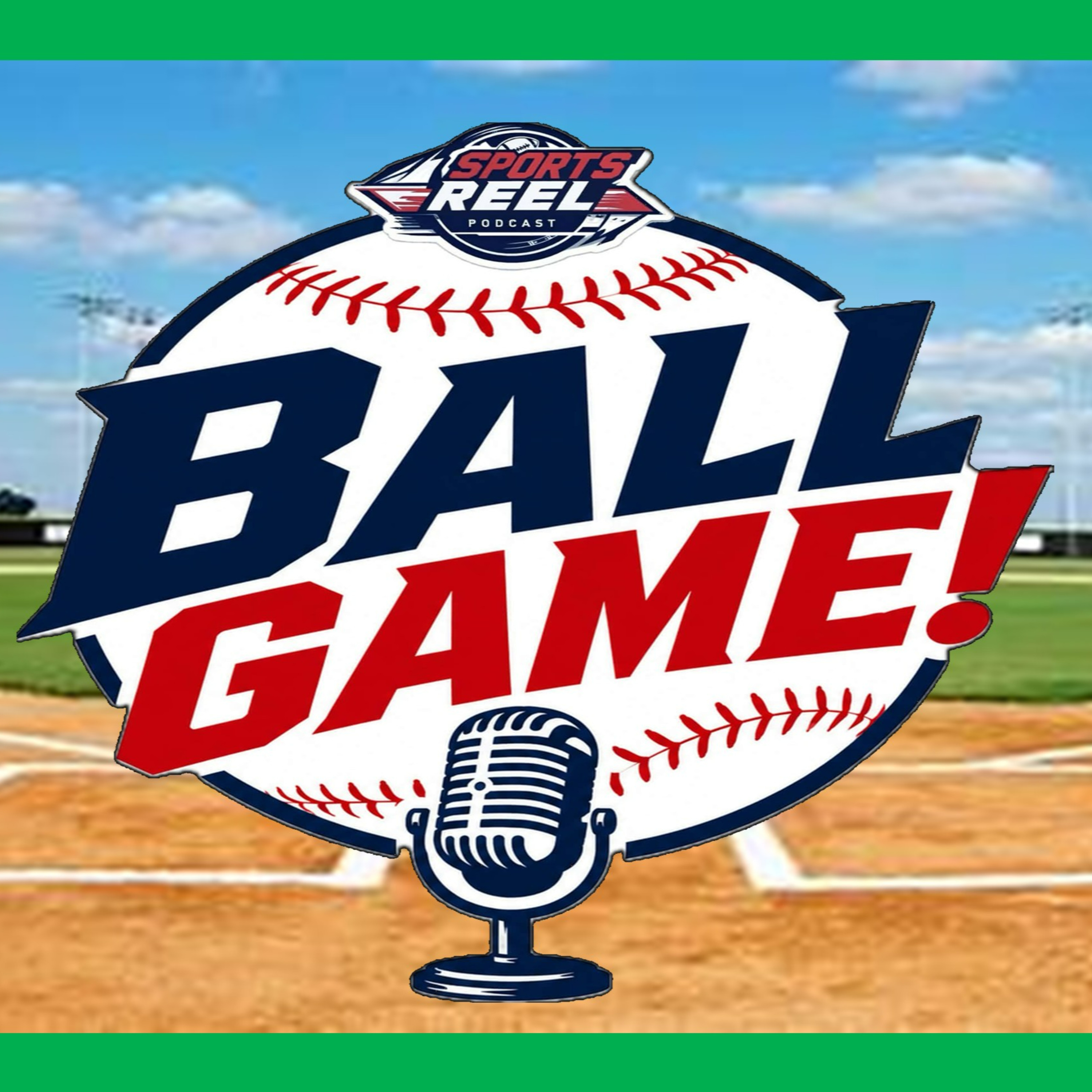 Sports Reel presents BALL GAME! 7/30/2026 episode artwork