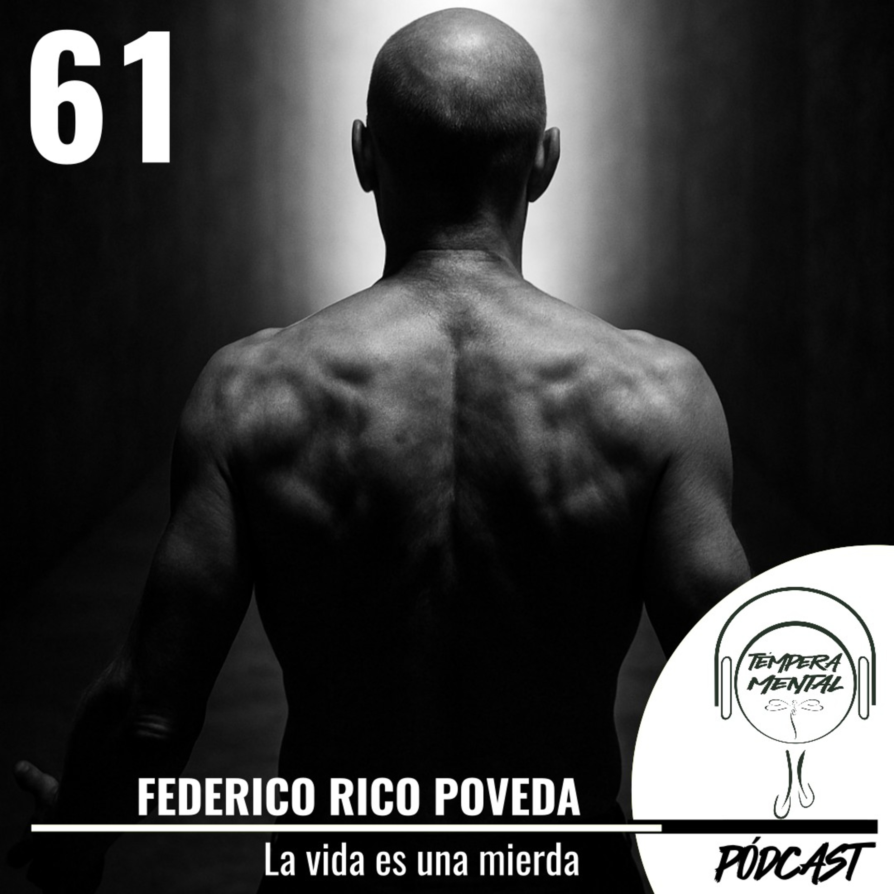 61. La vida es una mierda