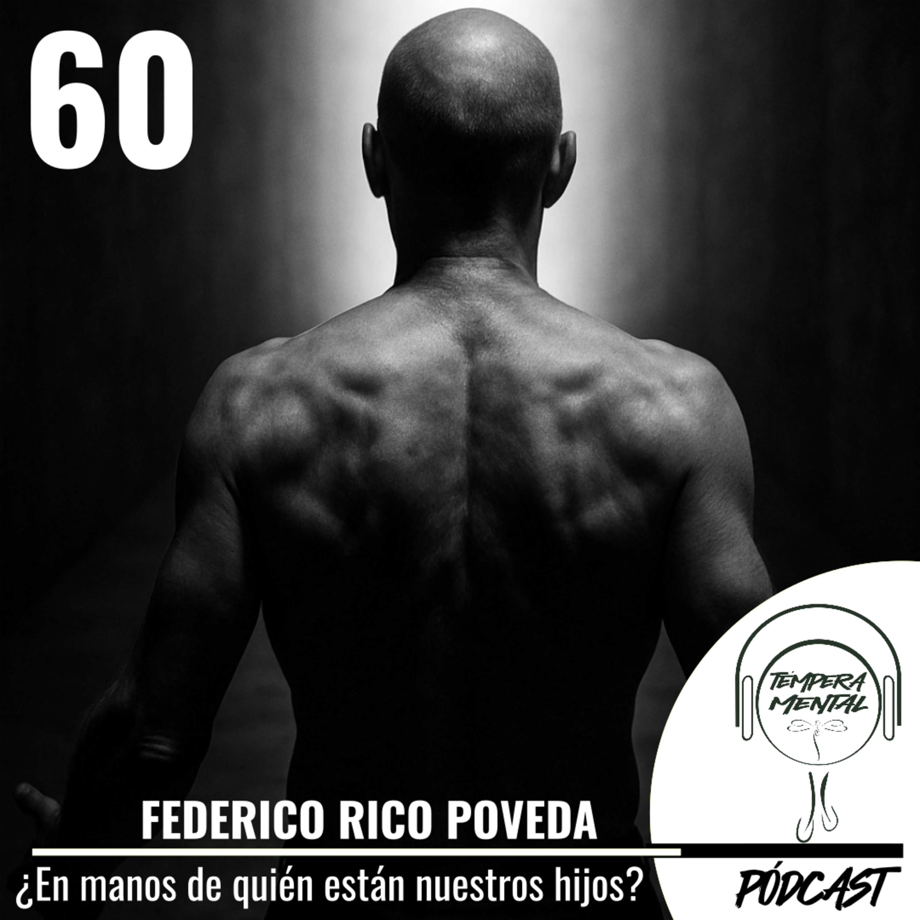 60. ¿En manos de quién están nuestros hijos/as?