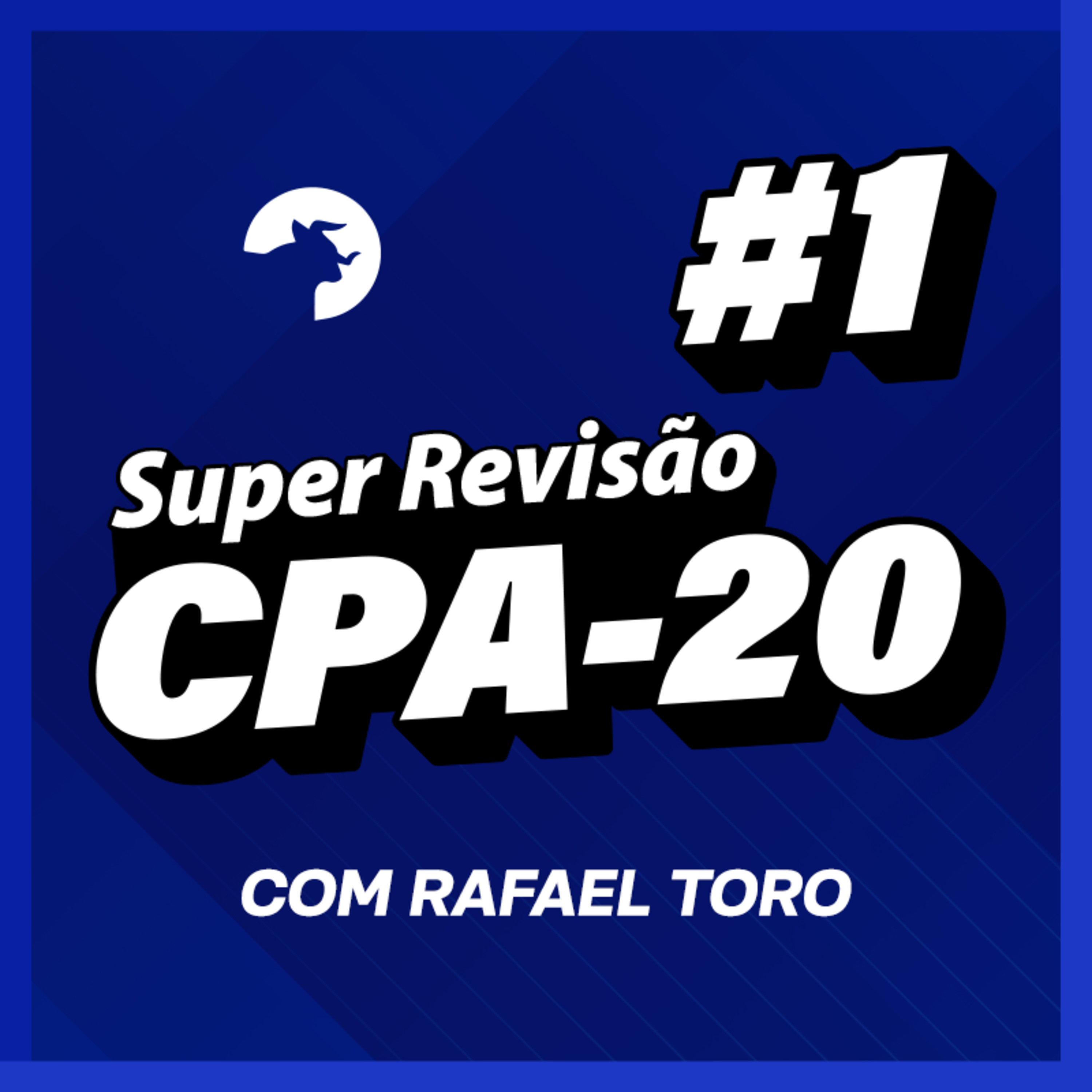 Super Revisão CPA-20 - 60 Questões em 60 minutos #1 episode artwork