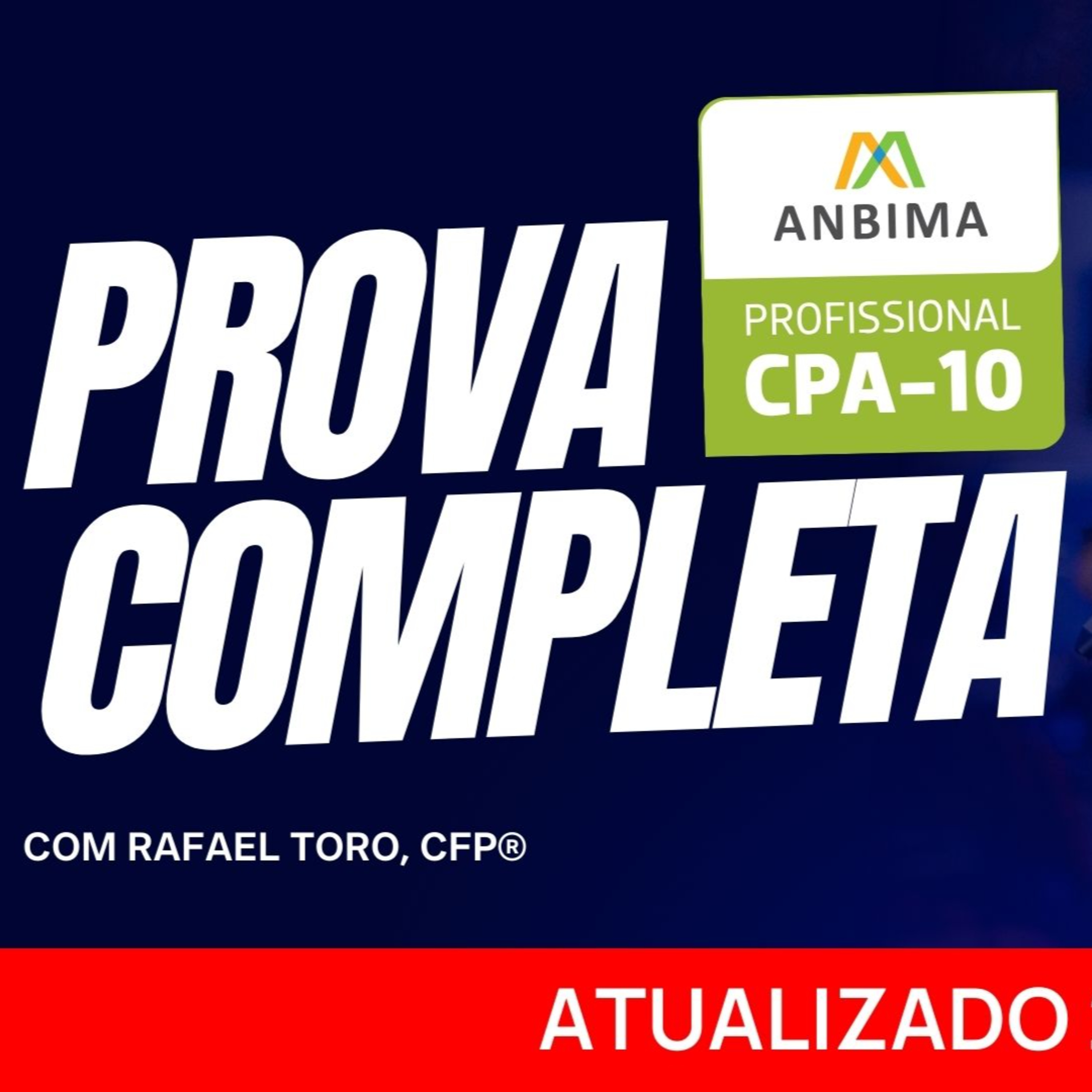 CPA-10 - PROVA COMPLETA RESOLVIDA | Aprenda a gabaritar com o Prof. Rafael Toro em 2025 episode artwork