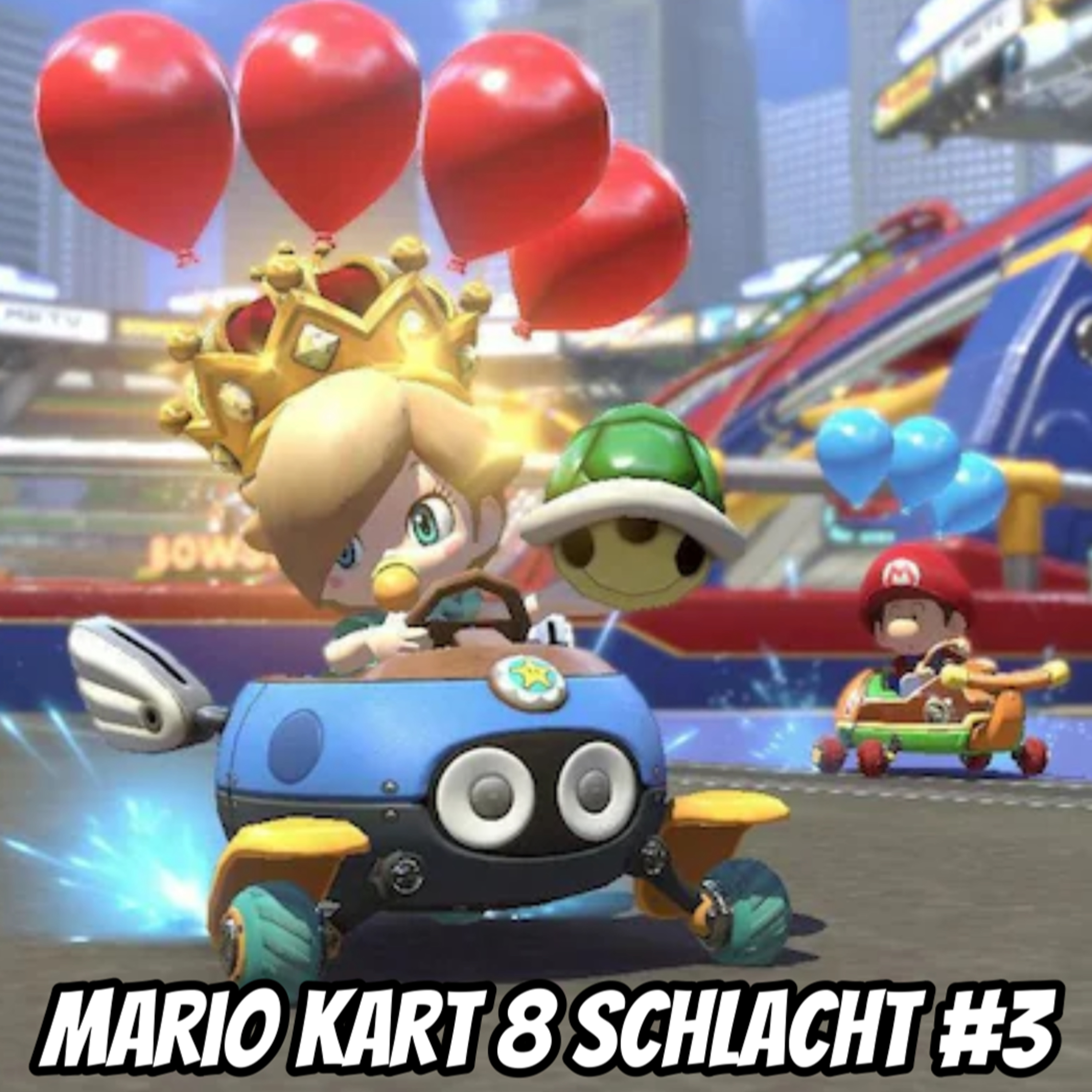 #679|Video|MARIO KART 8 SCHLACHT|#3 episode artwork