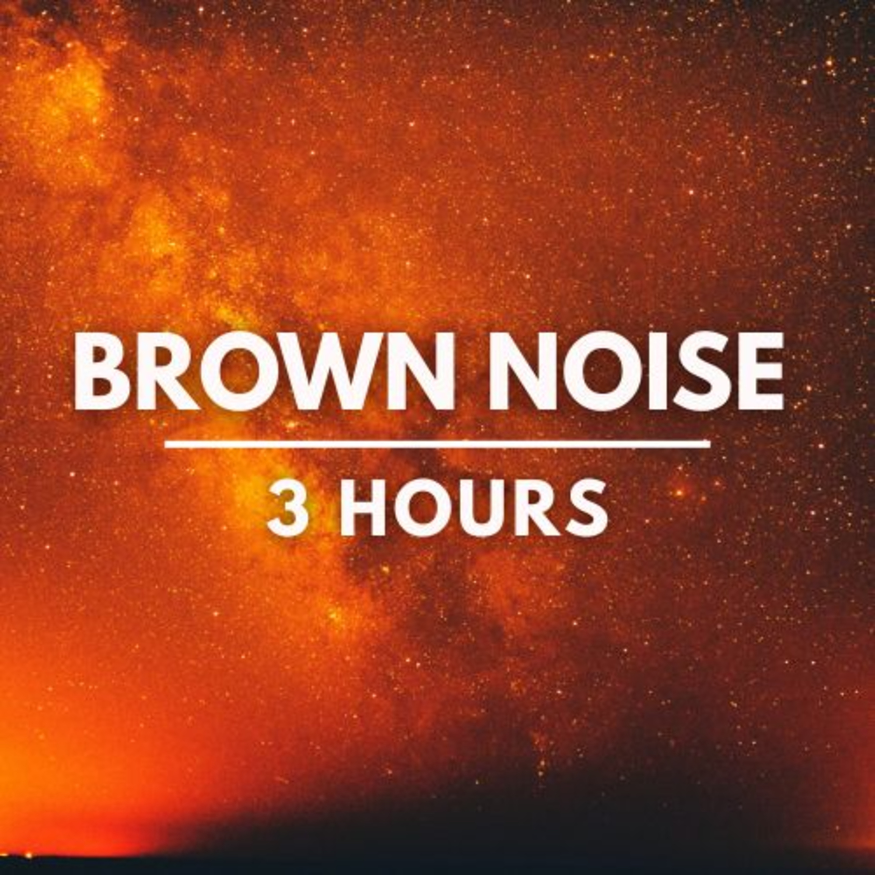 Brown Noise - 3 Hours BLACKSCREEN Video episode artwork