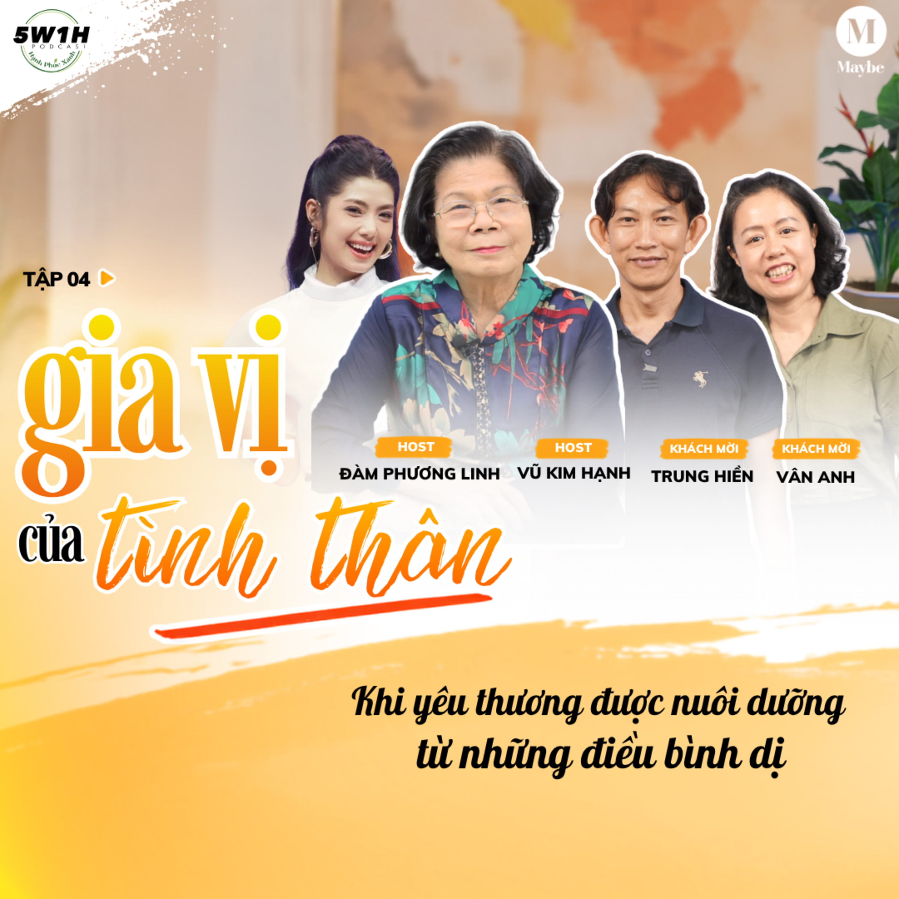 #81 EP4 - Gia vị của tình thân | Hạnh Phúc Xanh episode artwork
