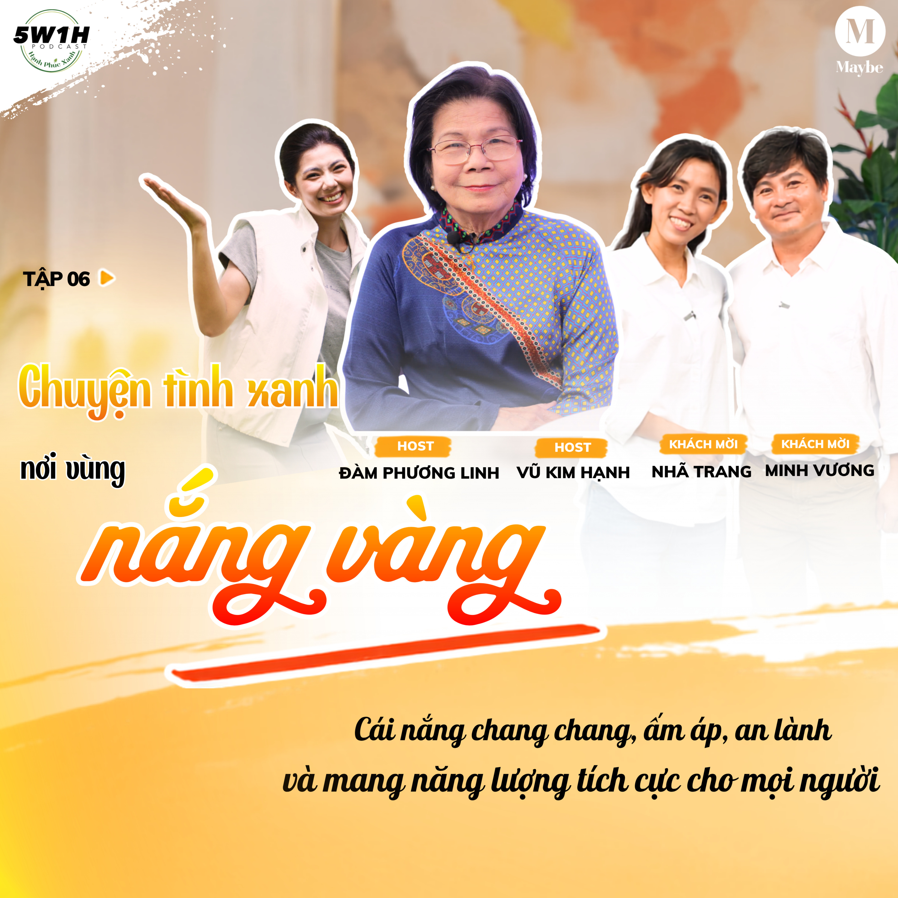 #86 EP6 - Chuyện tình xanh nơi vùng nắng vàng | Hạnh Phúc Xanh episode artwork