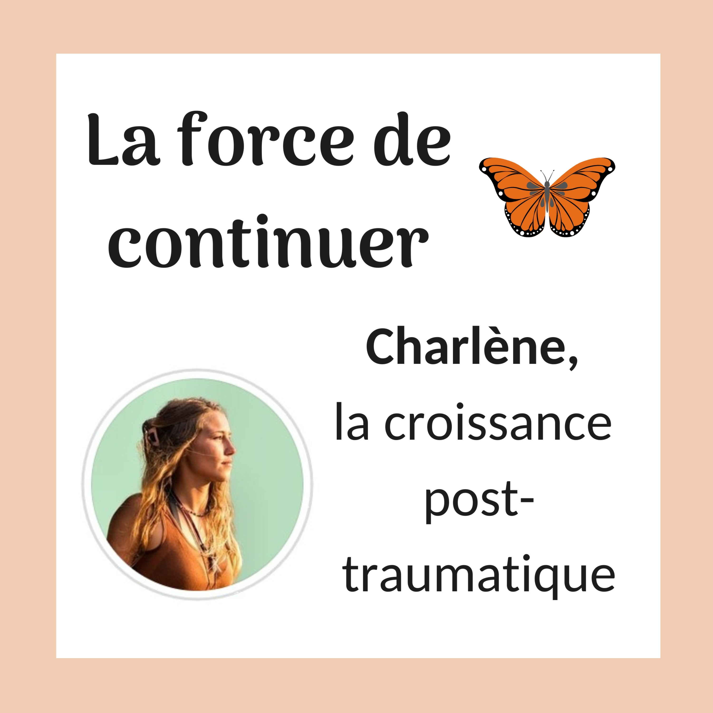 La force de continuer