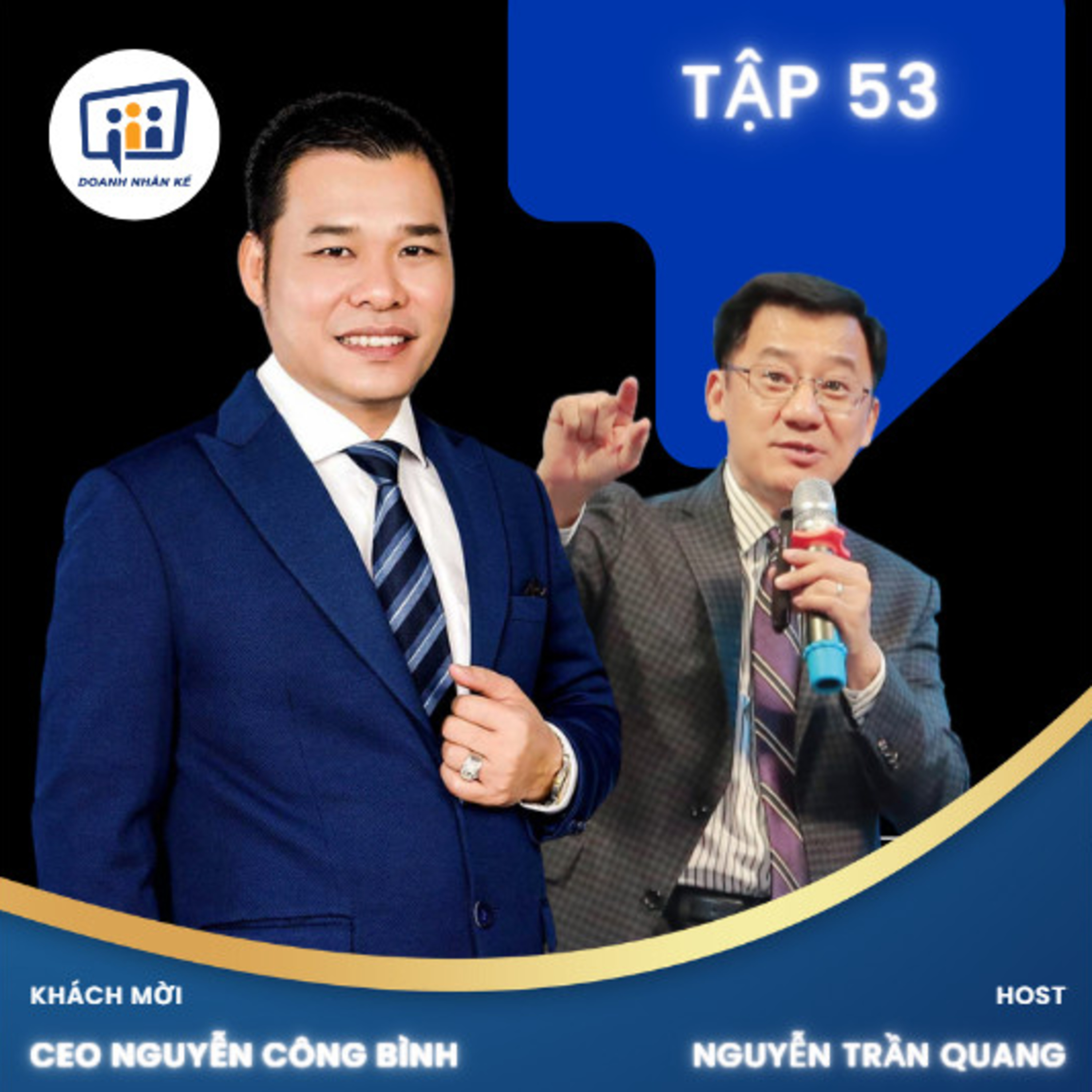 #53 CEO Nguyễn Công Bình: Sứ Mệnh Lan Toả Giá Trị Giáo Dục  episode artwork