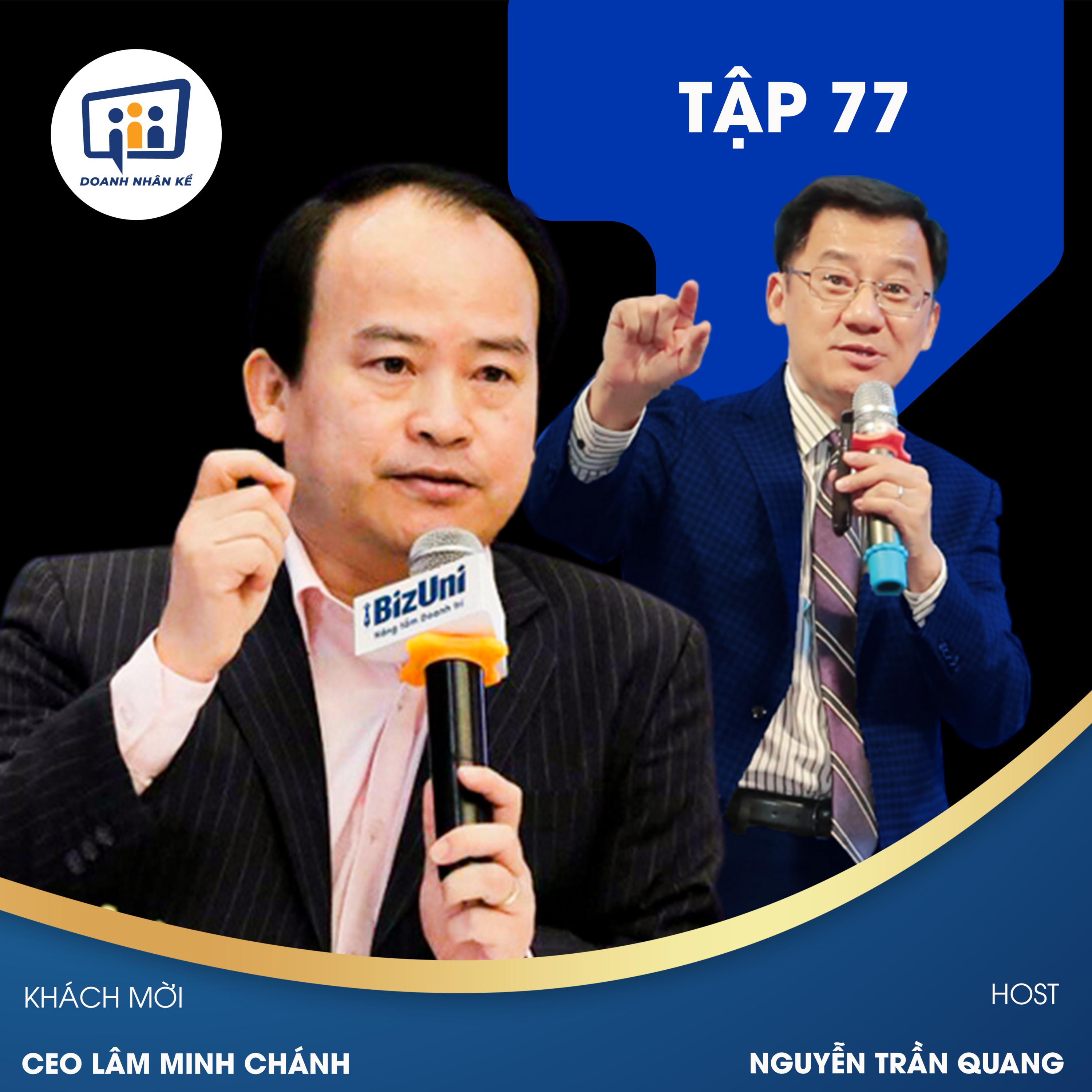 #77 CEO Lâm Minh Chánh: Phong Trào "Khởi Nghiệp"  episode artwork