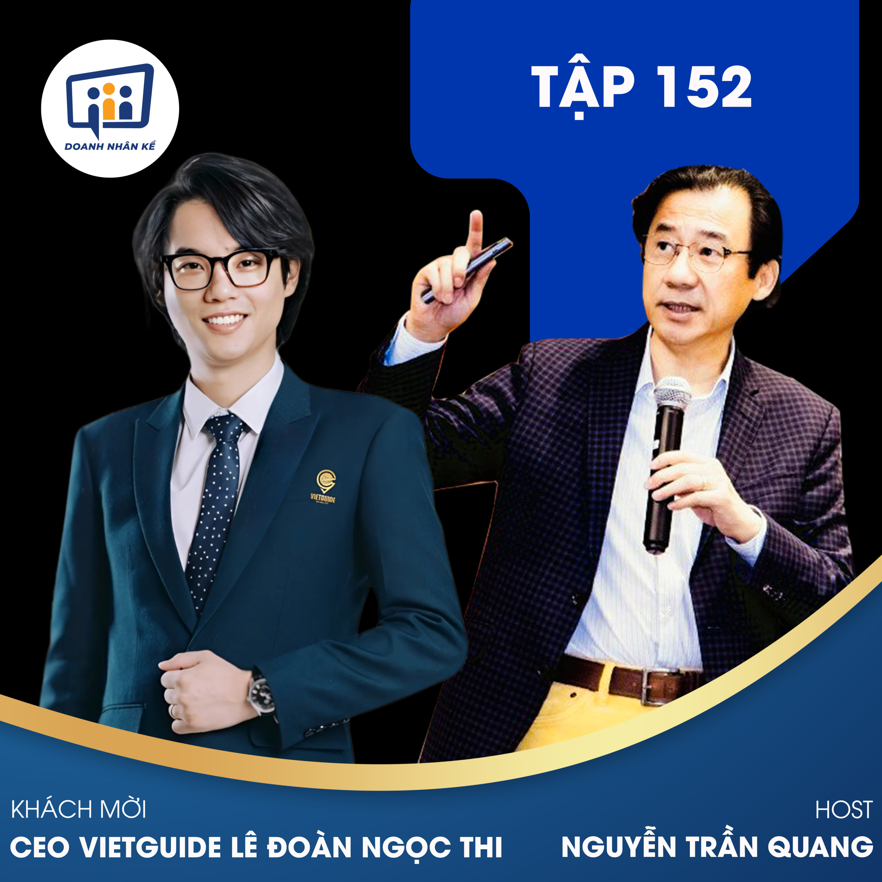 #152 CEO VIETGUIDE Lê Đoàn Ngọc Thi: Sứ Mệnh Công Nghiệp Không Khói episode artwork
