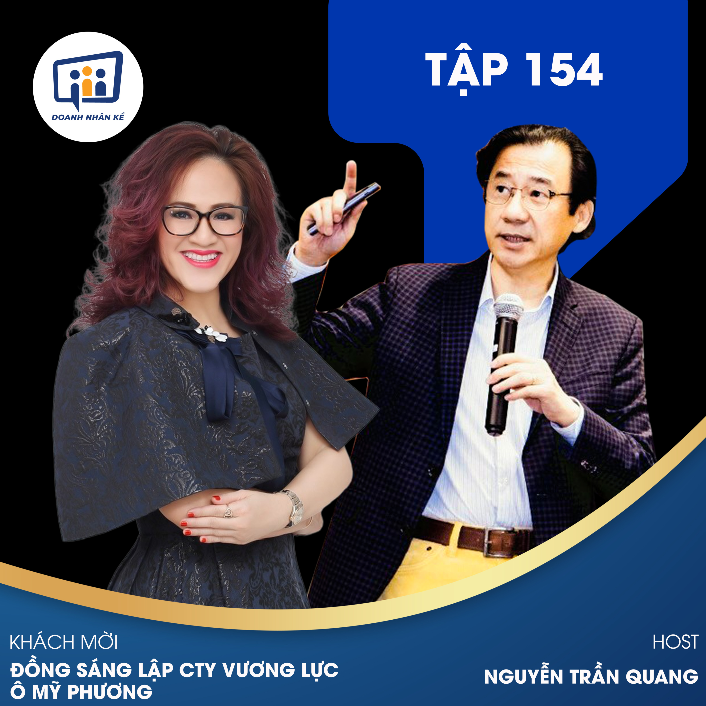 #154 Đồng Sáng Lập Công Ty Vương Lực Ô Mỹ Phương: Từ Phục Vụ Đến Dịch Vụ episode artwork