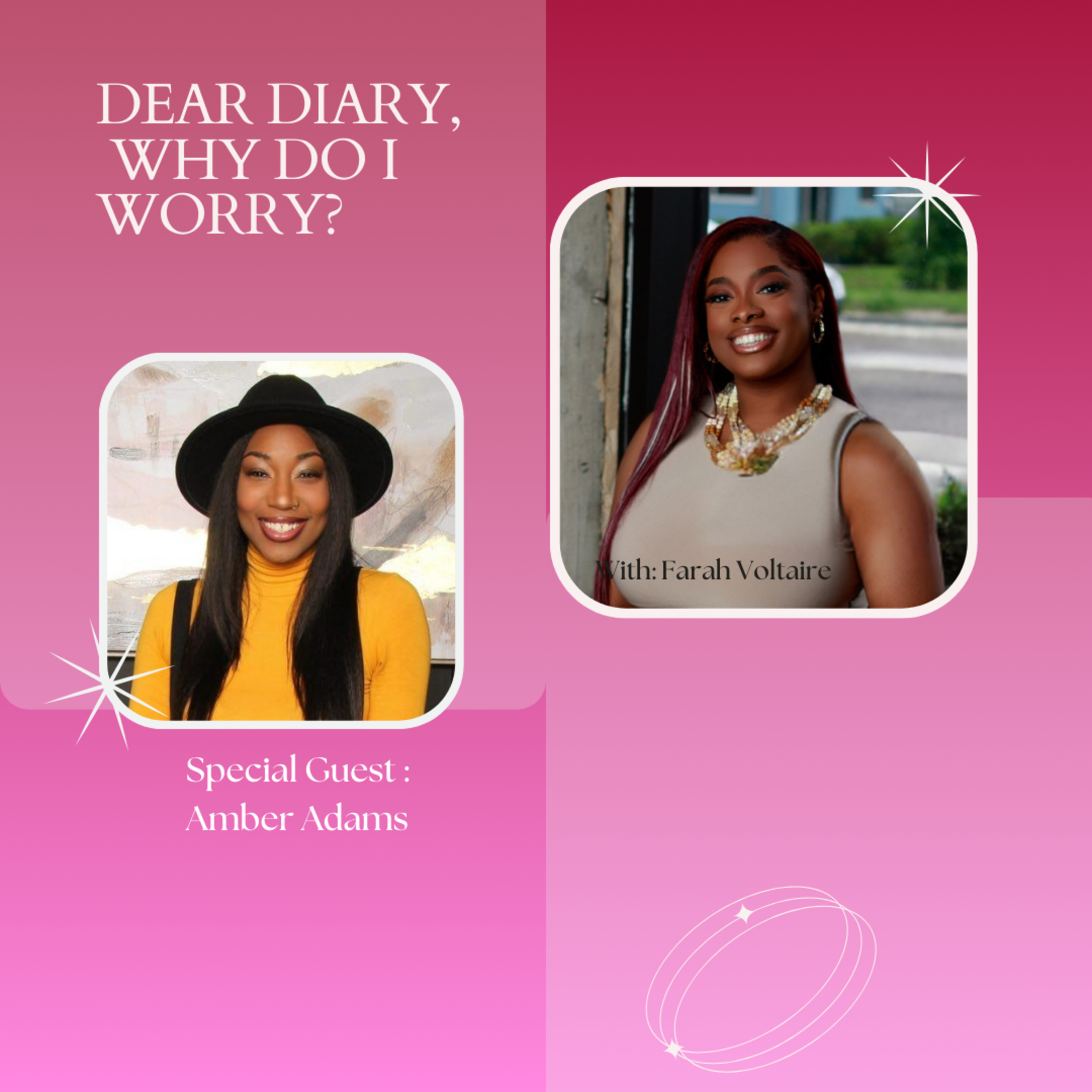 Dear Diary, Why Do I Worry? Pt 2 (Amber Adams) episode artwork