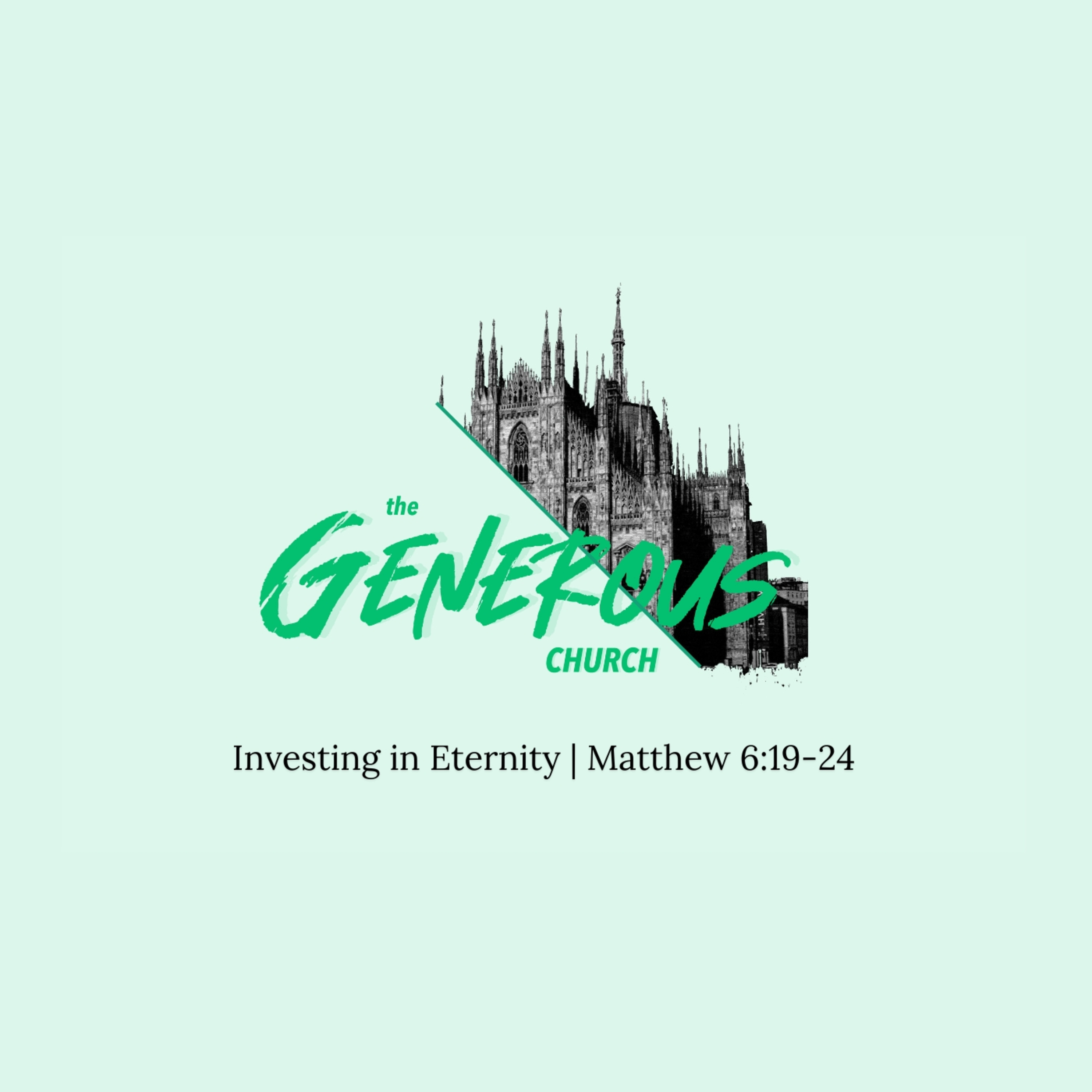 Investing in Eternity | Matthew 6:19-24 episode artwork