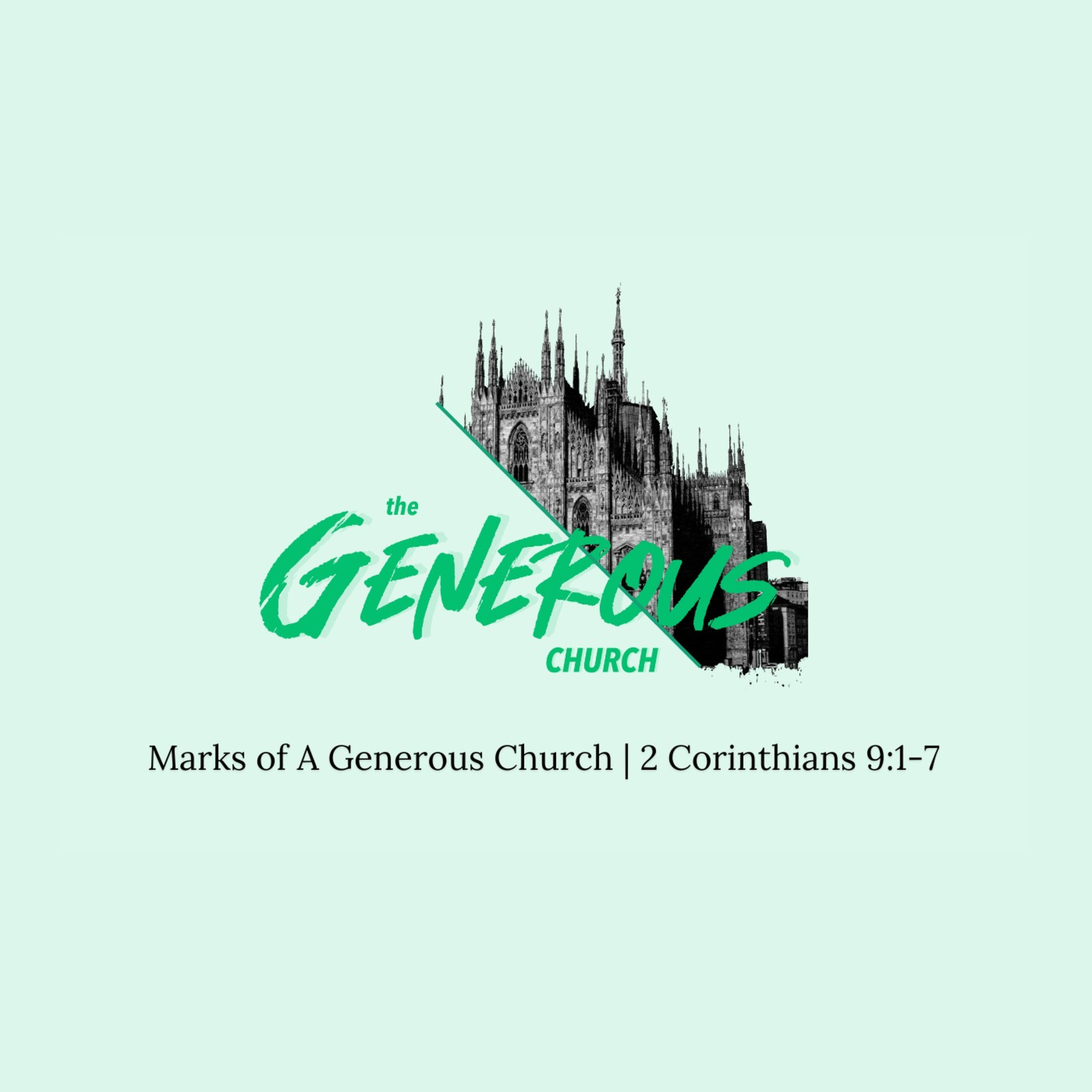 Marks of A Generous Church | 2 Corinthians 9:1-7 episode artwork