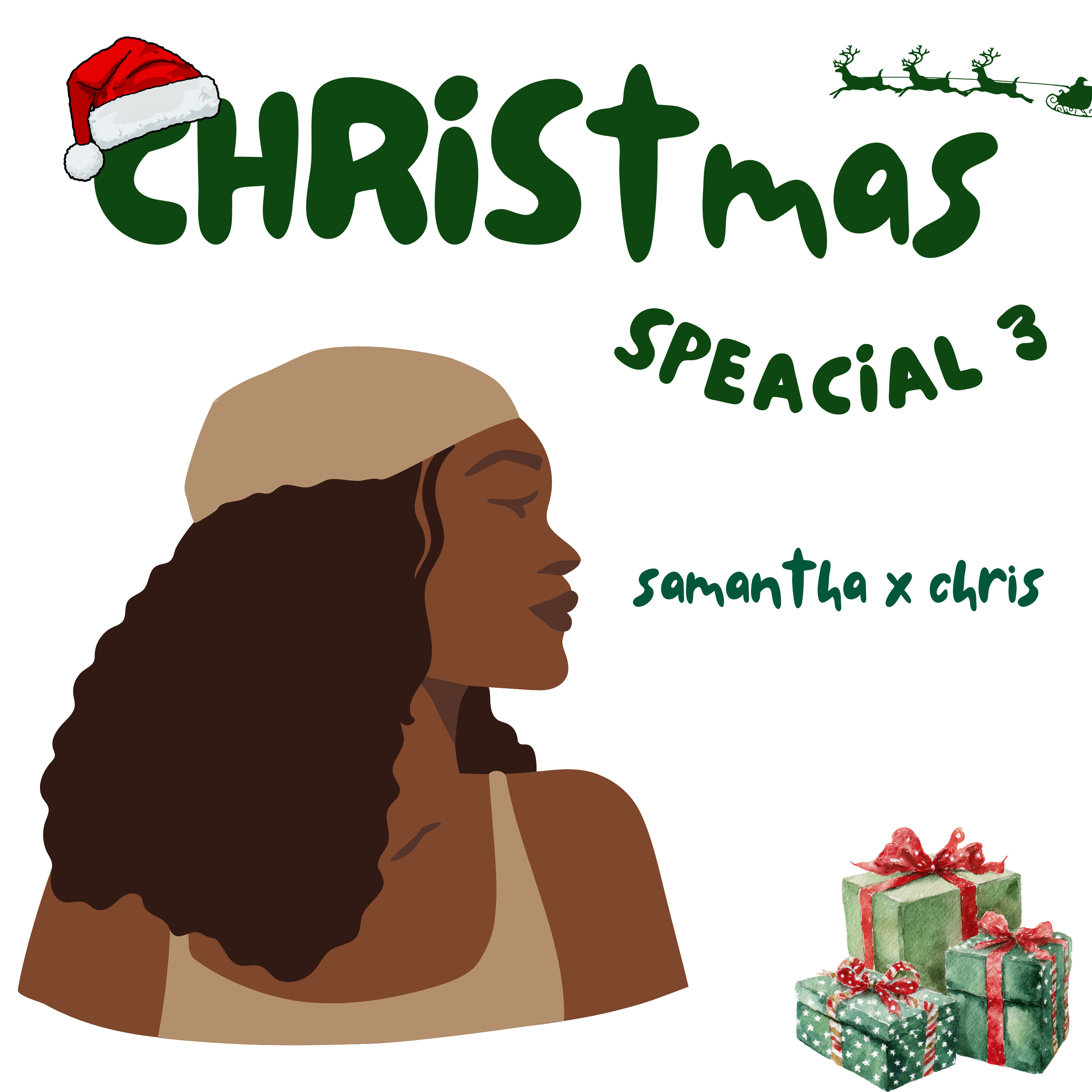 CHRIStmas SPECIAL - SAMANTHA X CHRIS EPS 4 episode artwork