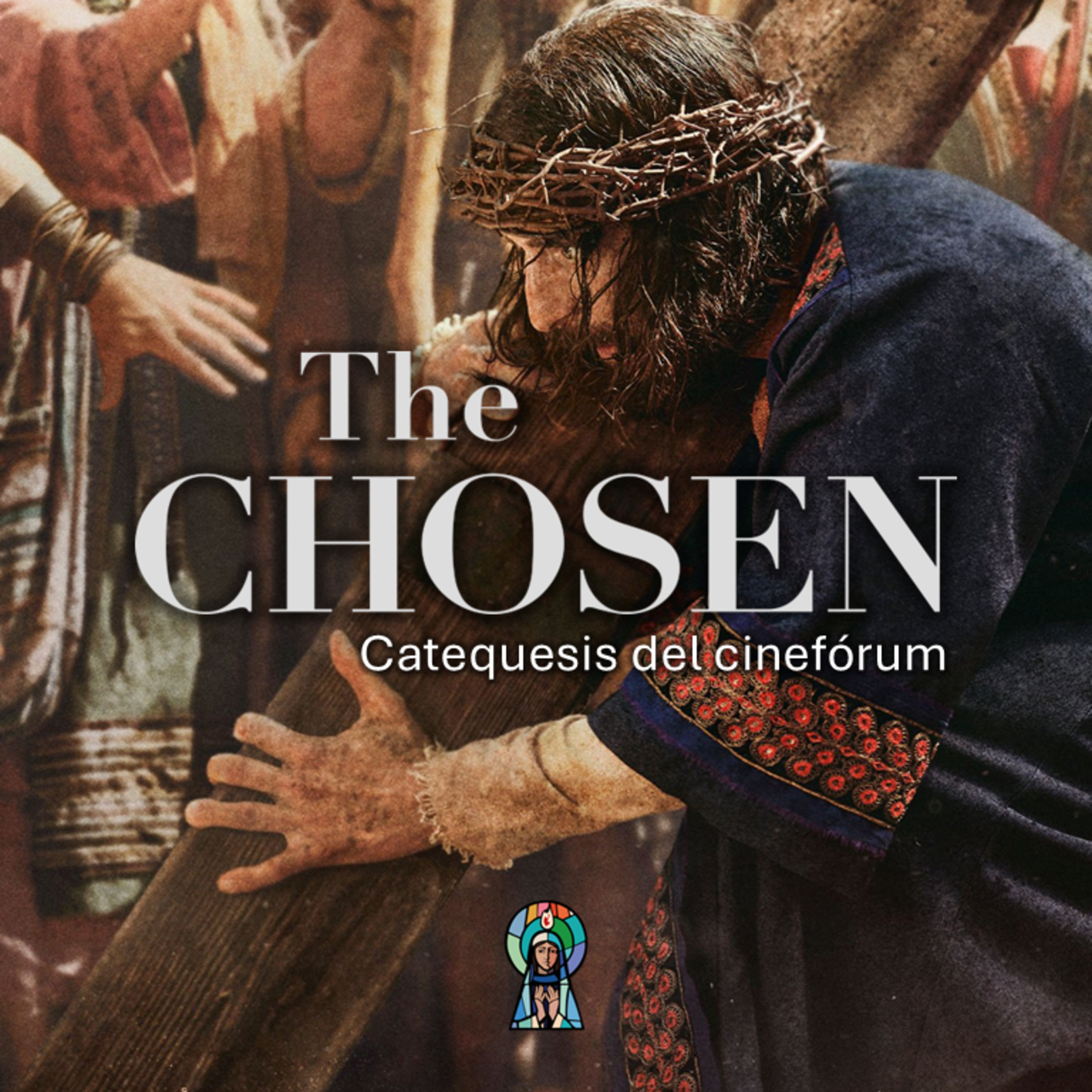 The Chosen T6 E1 - Catequesis del cinefórum