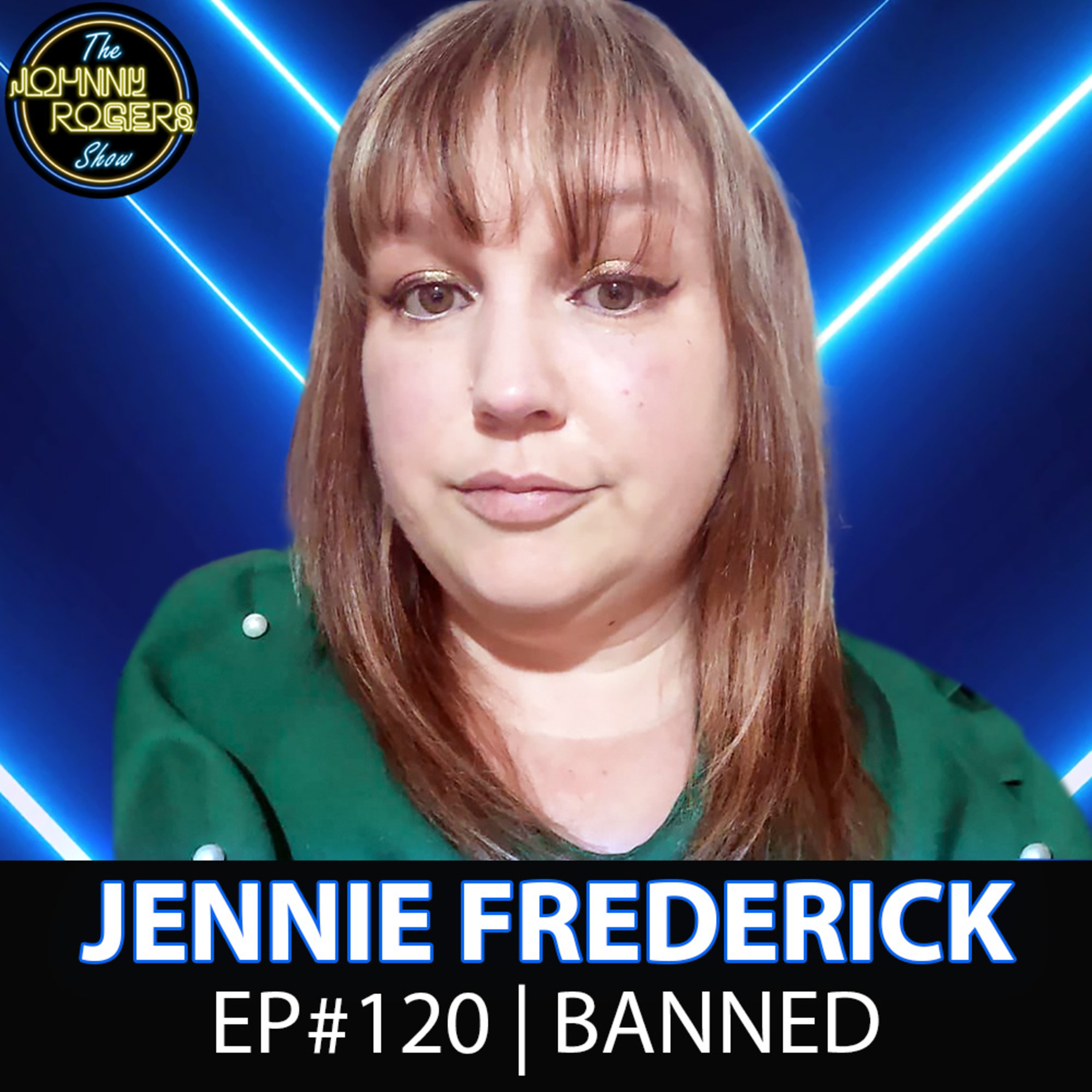 #120 - The Joke That Got Her BANNED From Twitter | Jennie Frederick episode artwork