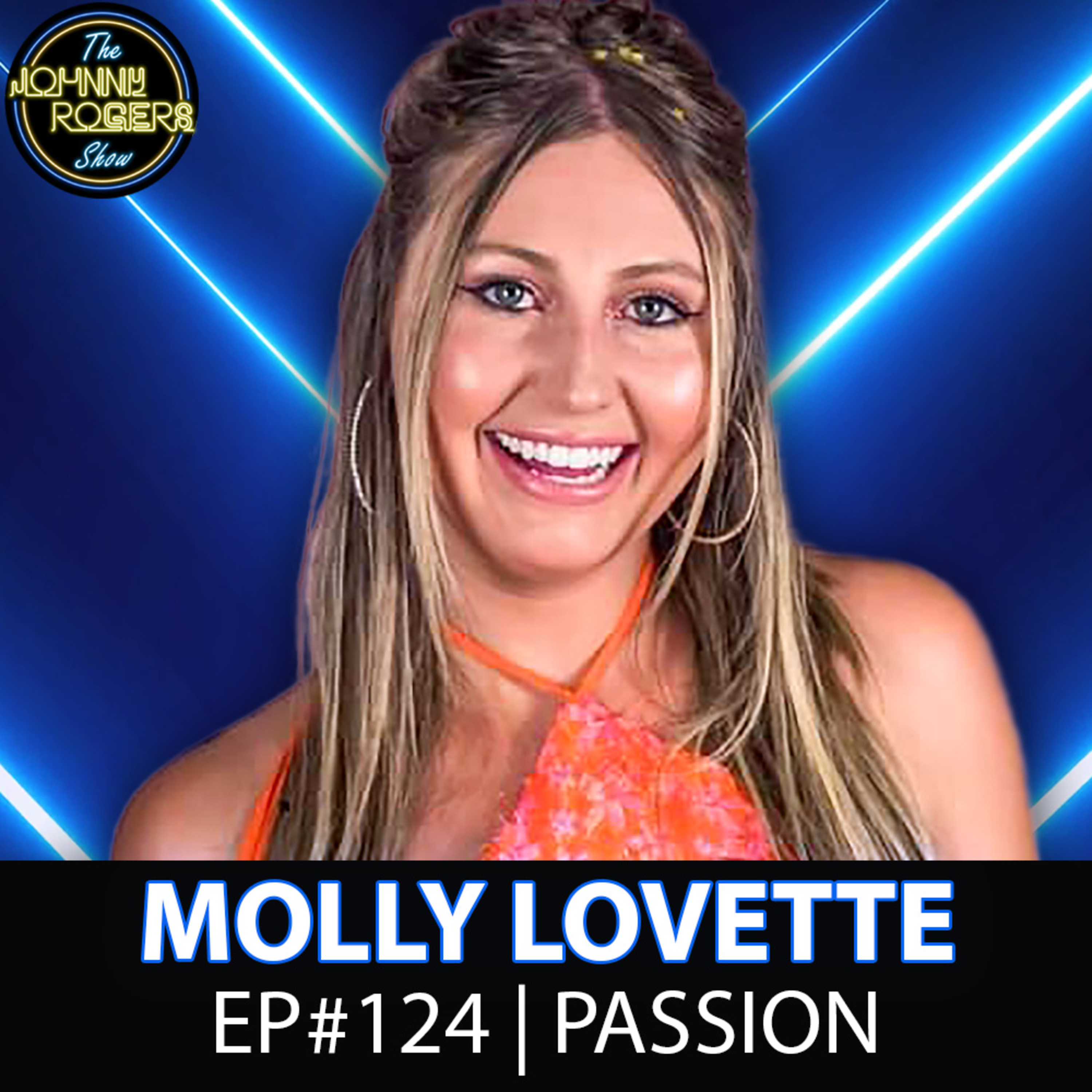 #124 - A Life Saving Fall, Clean Break, Chasing Passion | Molly Lovette episode artwork