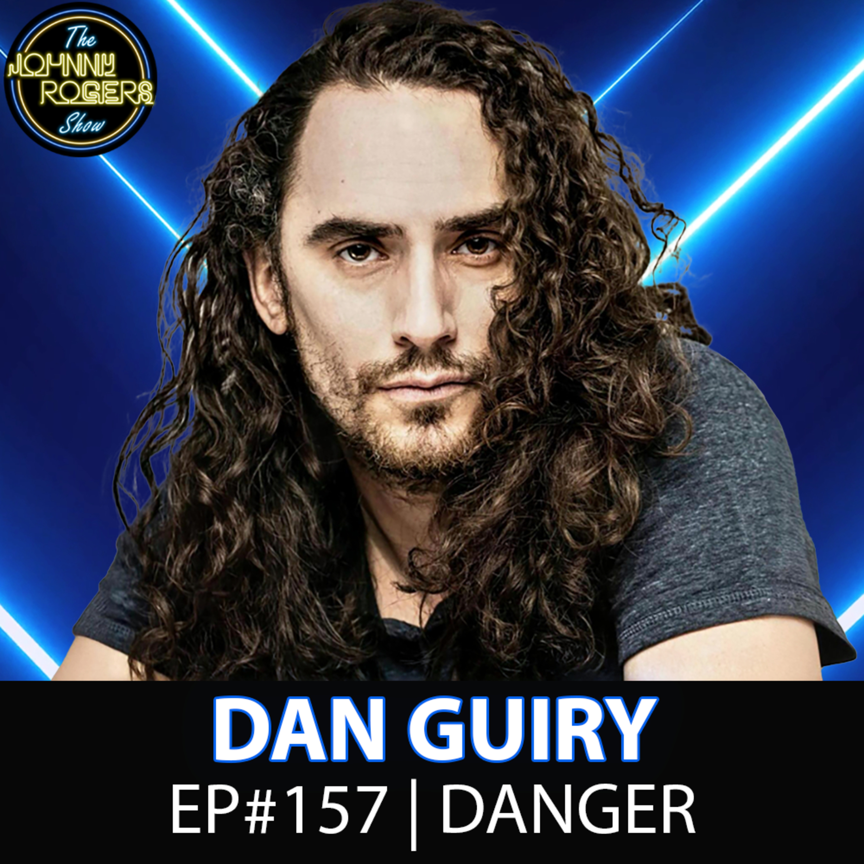 #157 - Dan Guiry Talks Dangerfest, The Joke That RUINED His Career, Why Toronto is Soft episode artwork