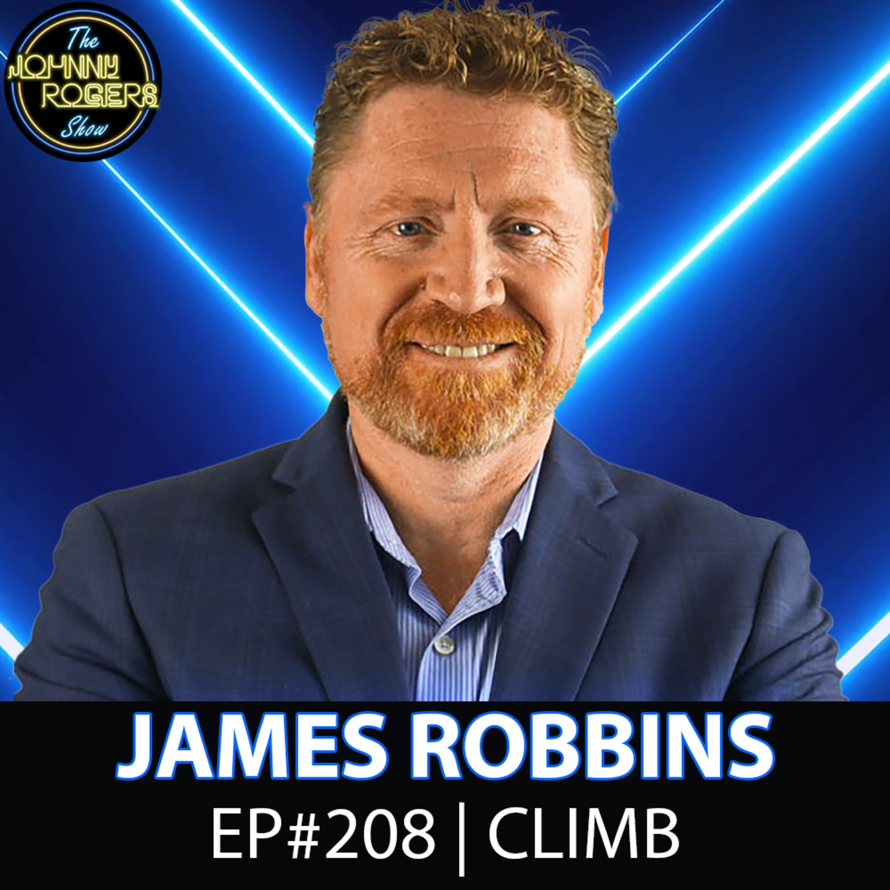 #208 - The Secret to Meaningful Leadership | James Robbins (The Call To Climb) episode artwork