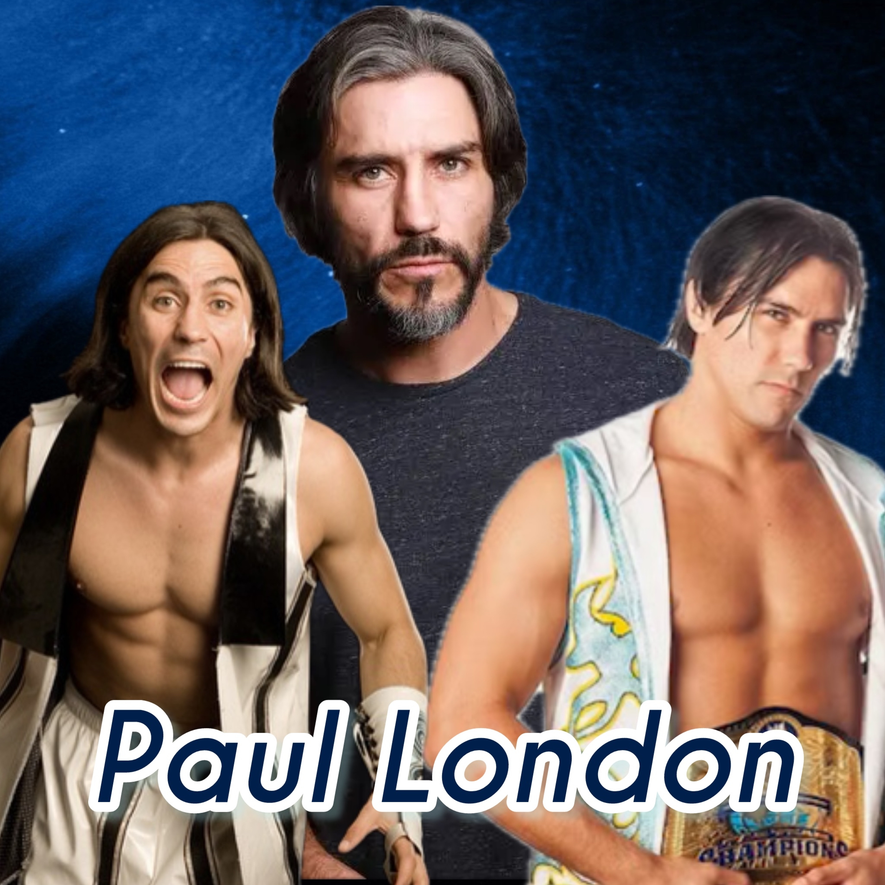 Paul London: kayfabe Wrestling Academy, Please Don’t Die, WWE Tryout, Career Mount Rushmore Moments episode artwork