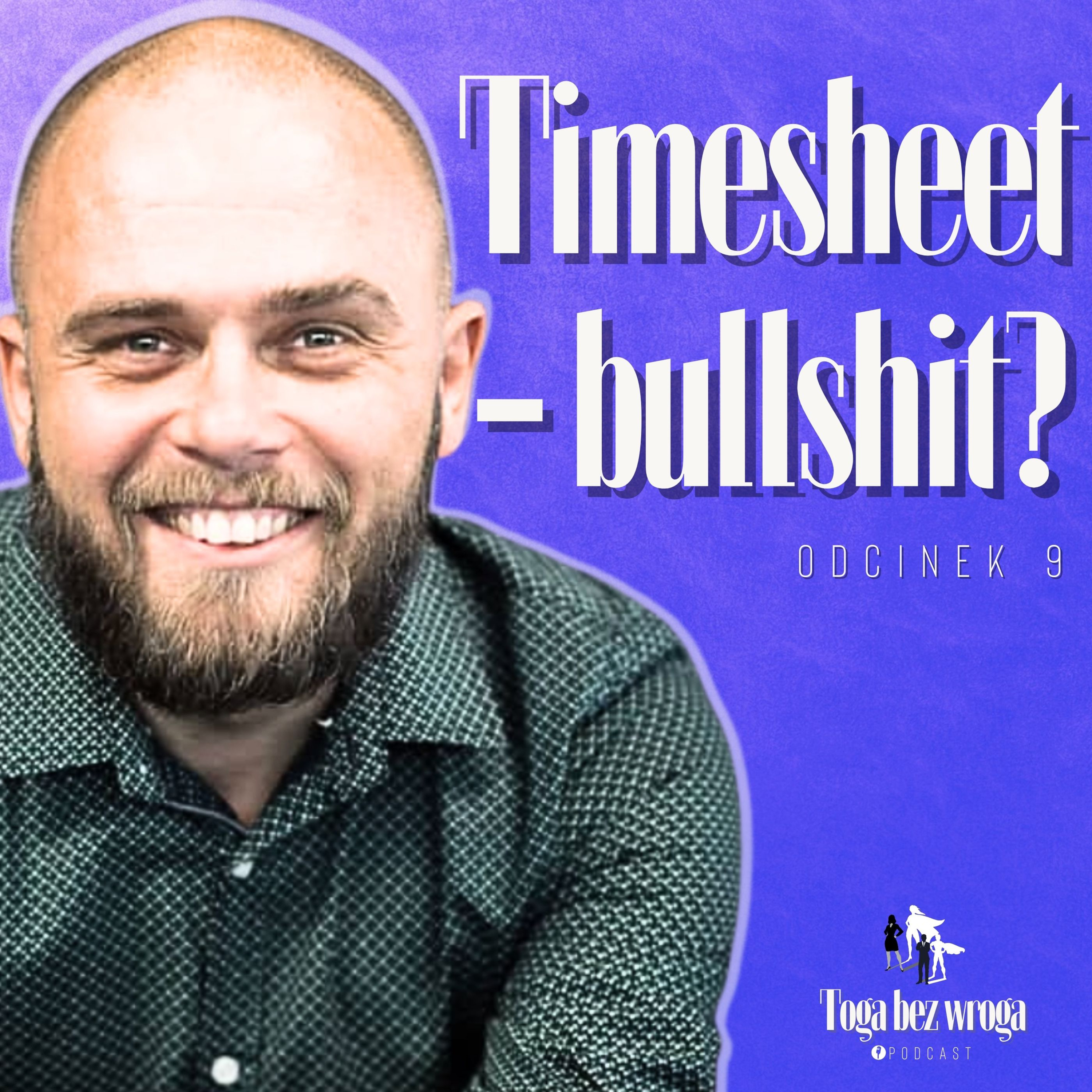 Timesheet - bullshit? To proste: gdy nie wiesz ile pracujesz nad sprawą, nie wiesz ile zarabiasz na tej sprawie.  episode artwork