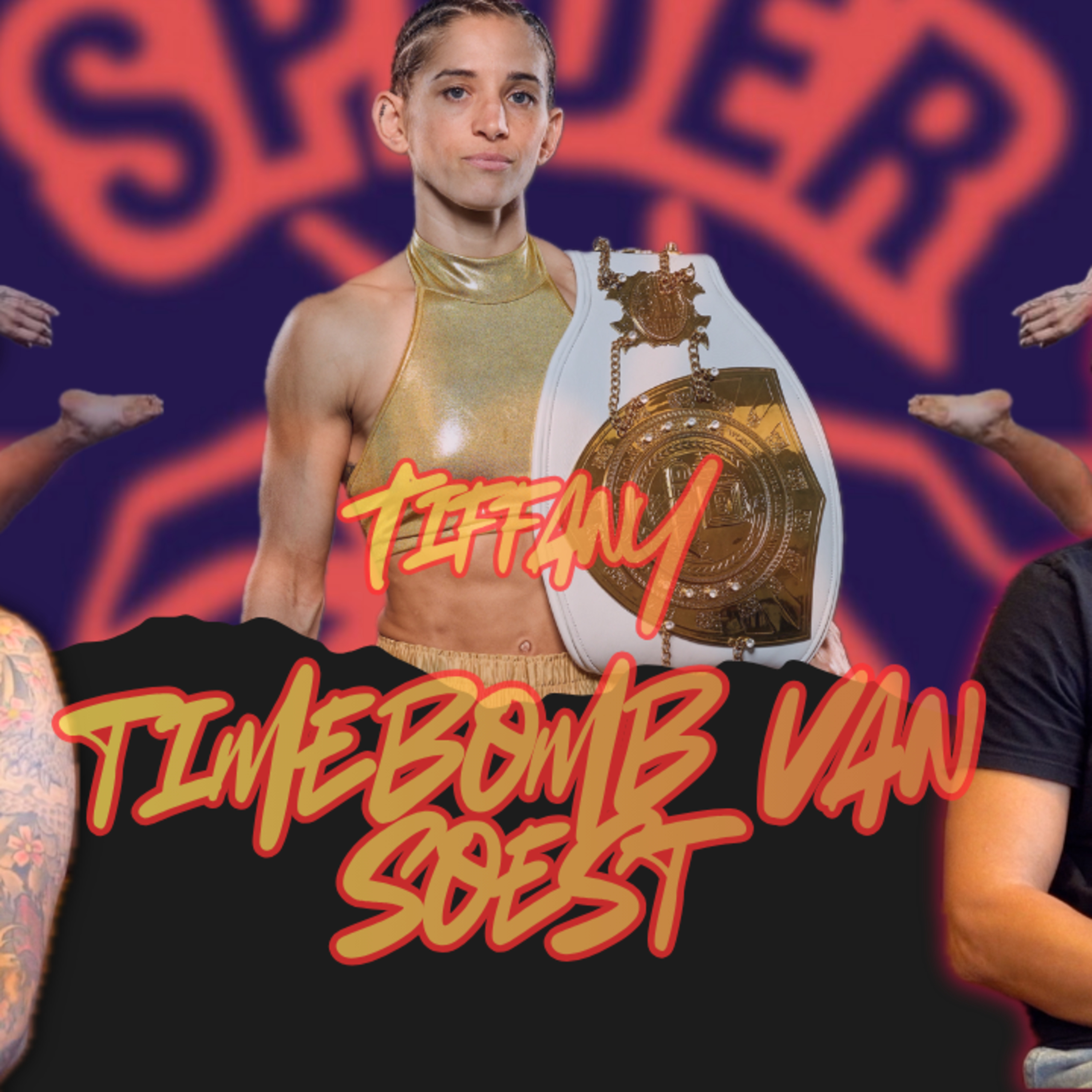 The Blueprint of Female Striking: Tiffany "Time Bomb" Van Soest kickboxing and Muay Thai champion episode artwork