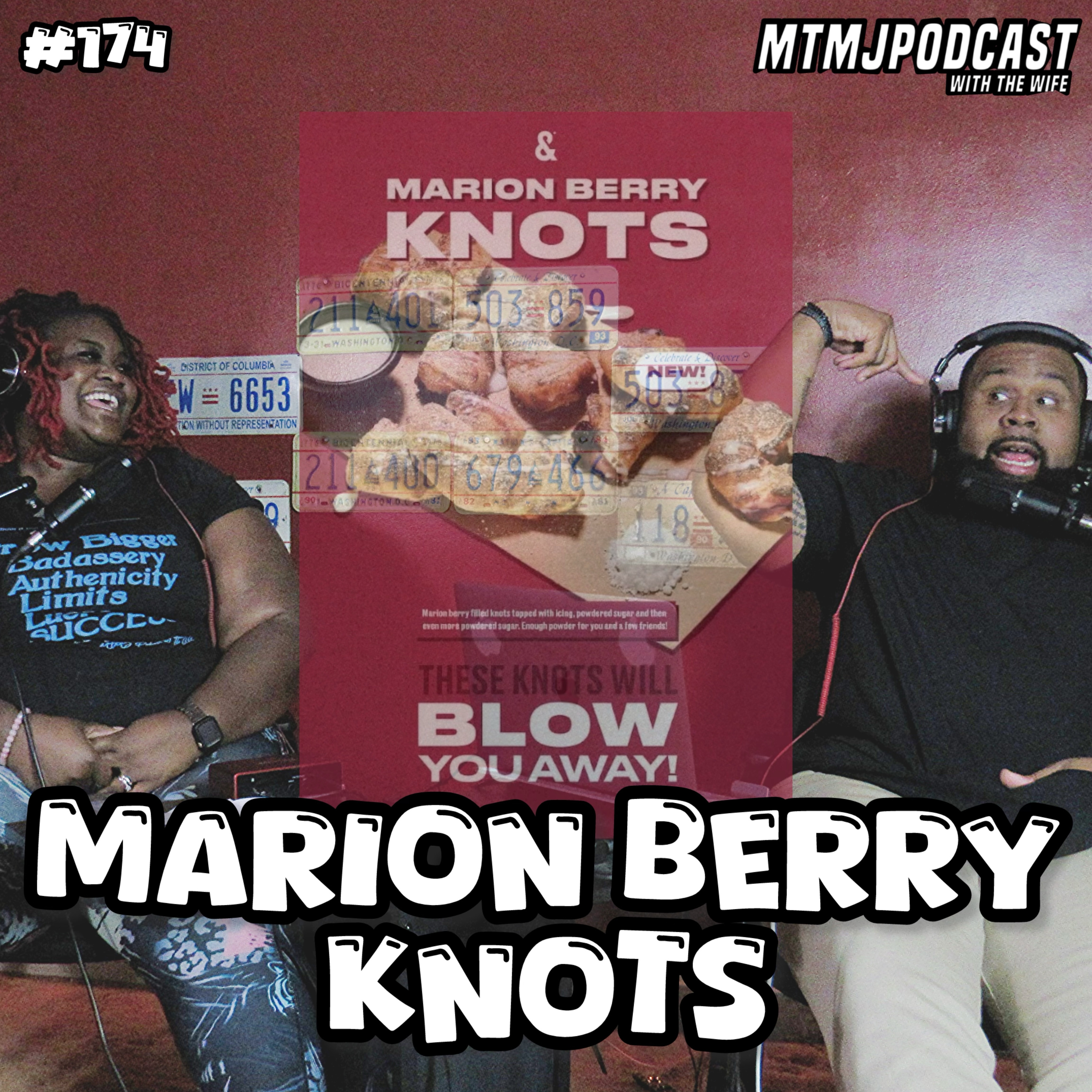 “Marion Berry Knots” | Episode 174