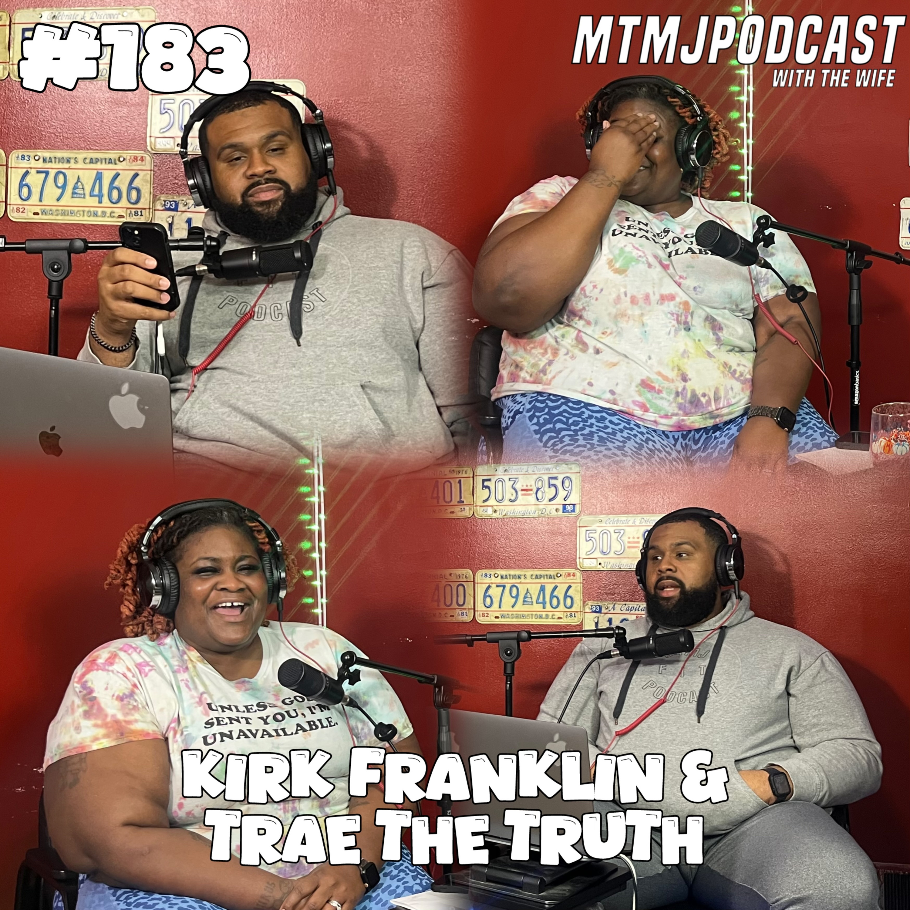 “Kirk Franklin & Trae The Truth” | Episode 183