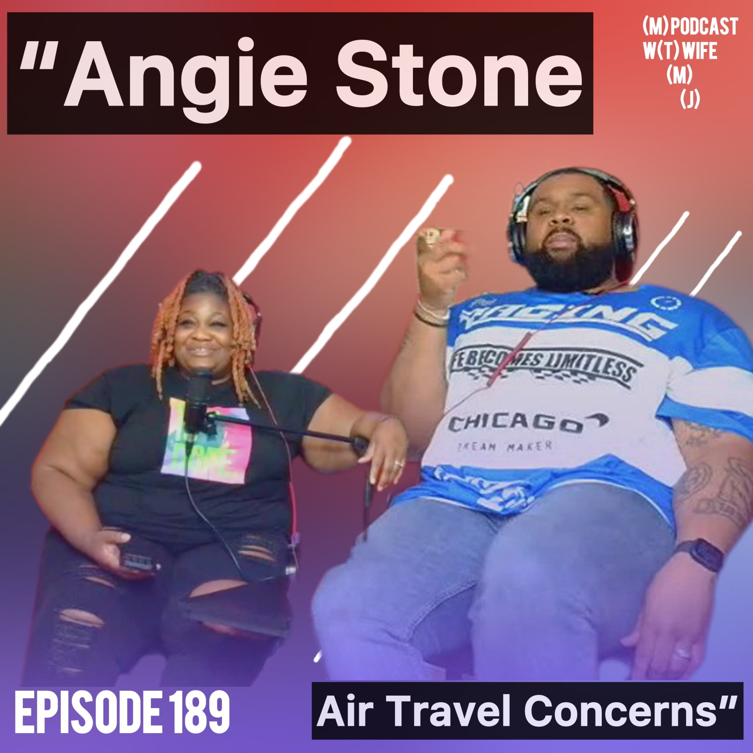 “Angie Stone & Air Travel Concerns” | Episode 189