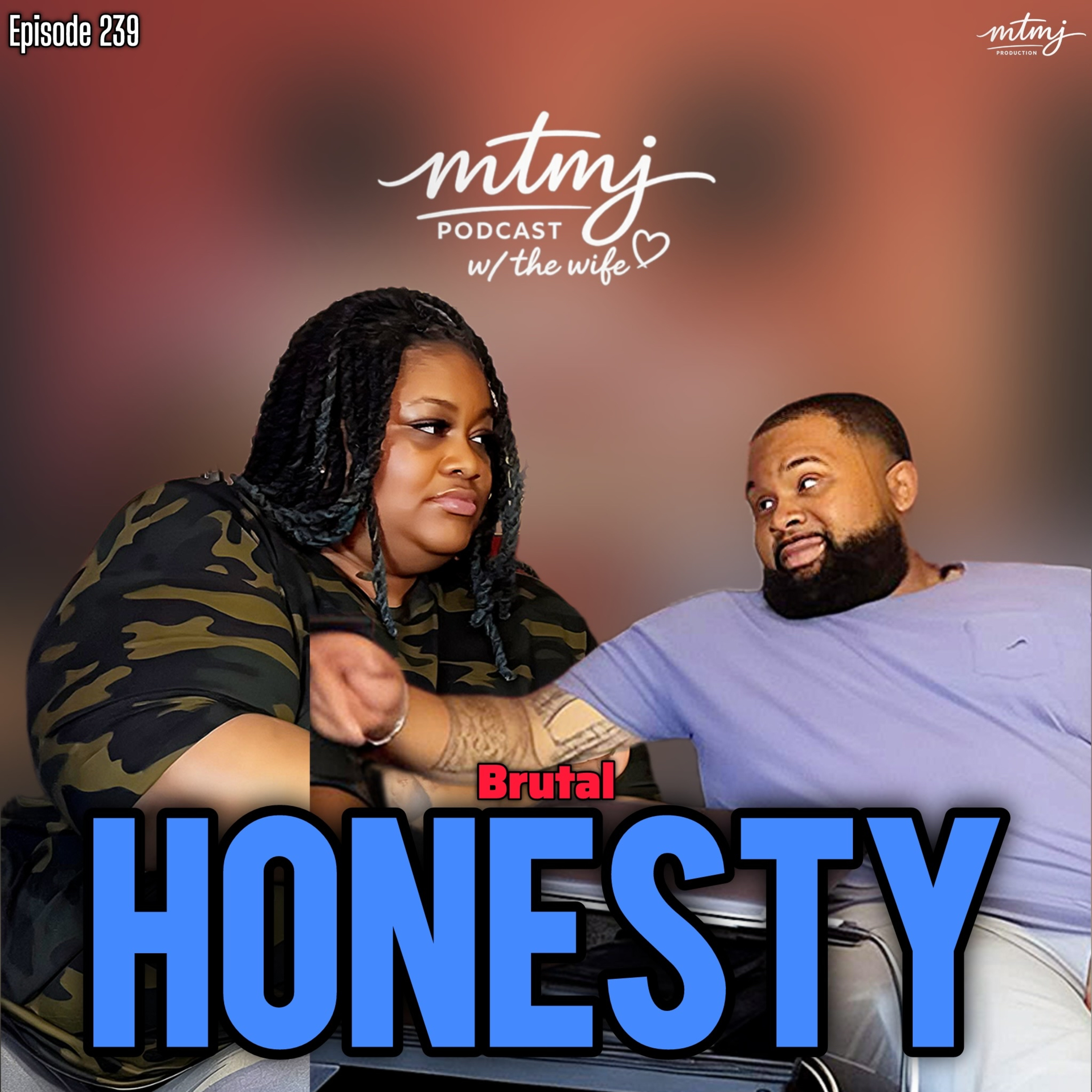 Brutal Honesty | Episode 239 episode artwork
