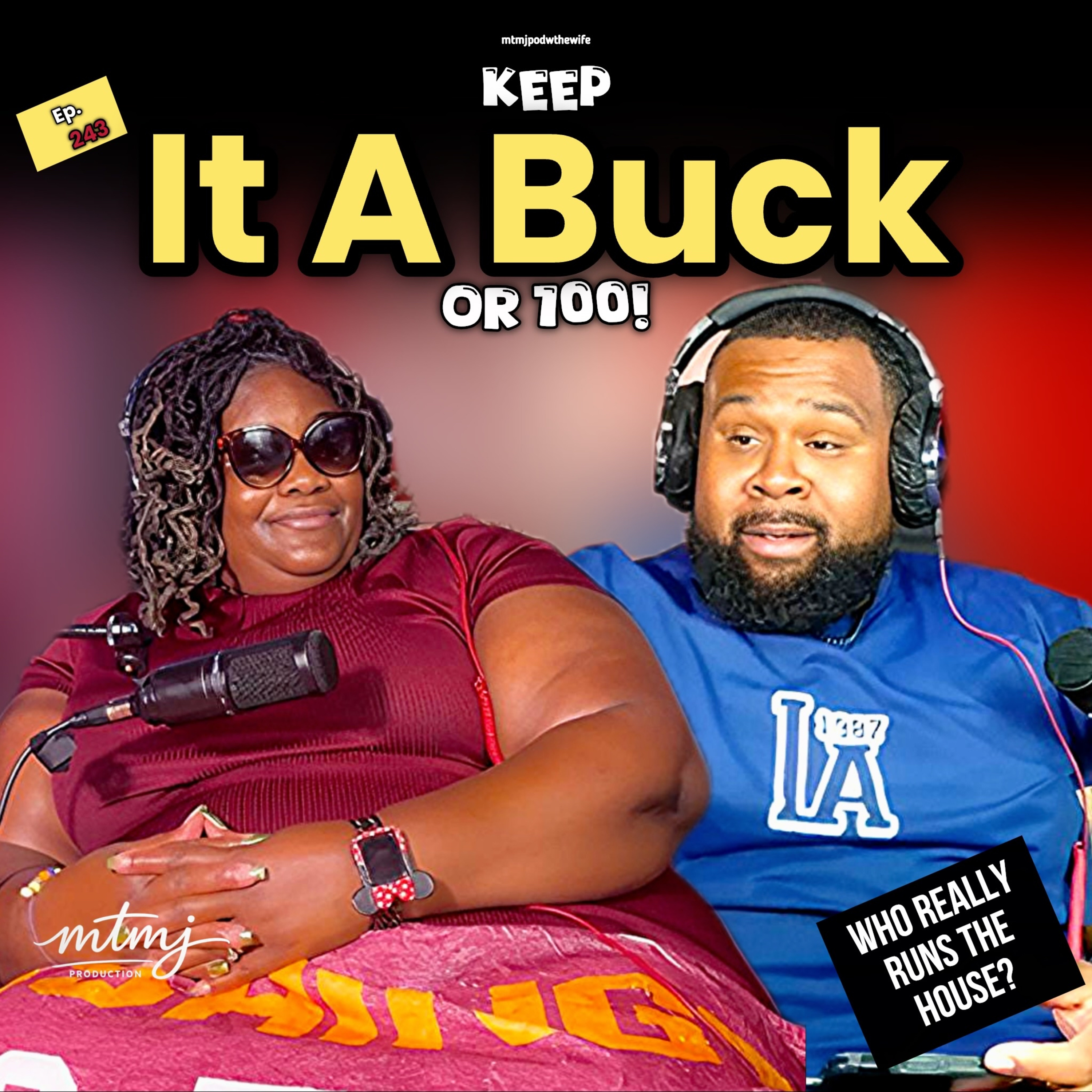 Keep it a Buck or 100! | Episode 243 episode artwork