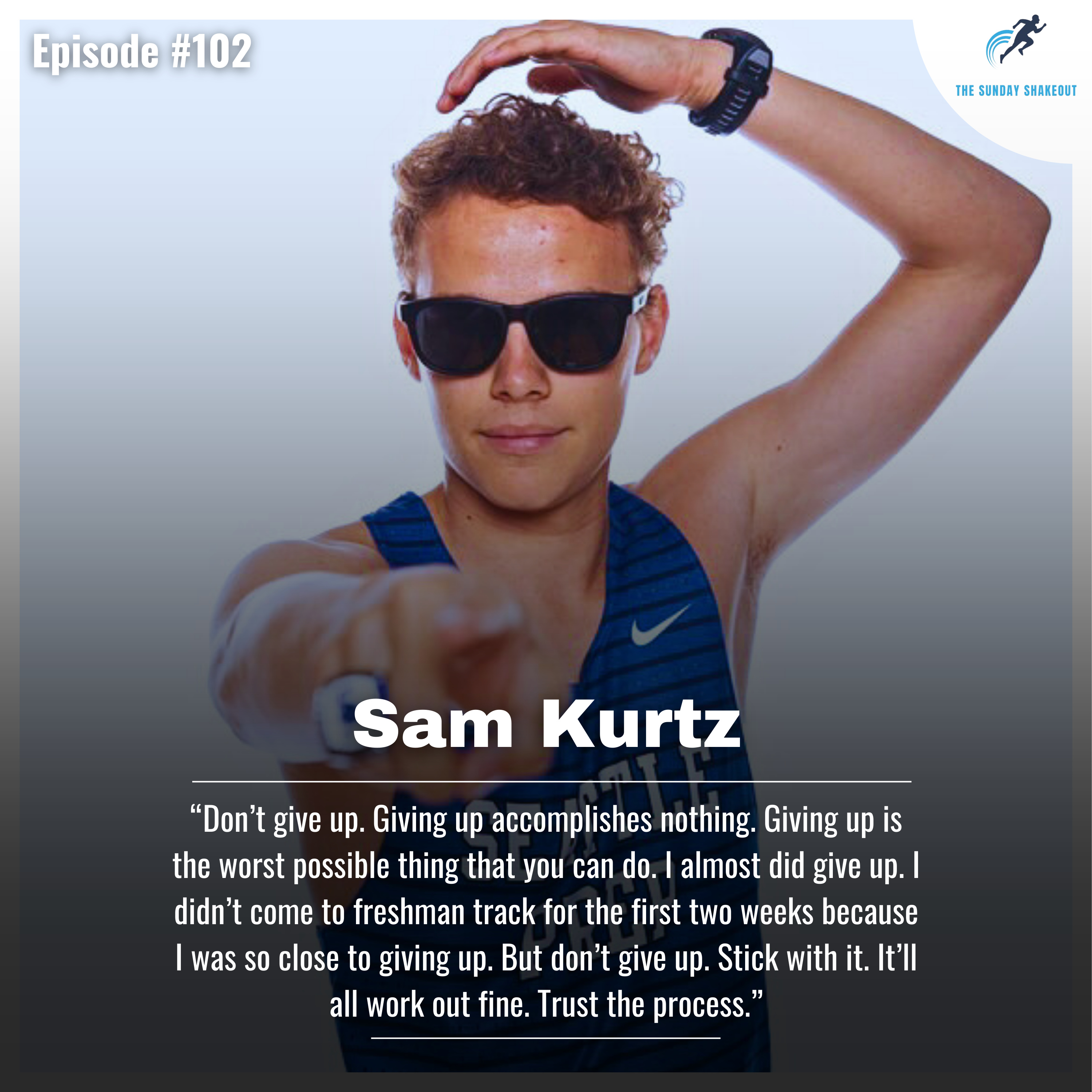 Ep. 102 - From 26:40 to 18:34 5K in High School: The Story of Sam Kurtz