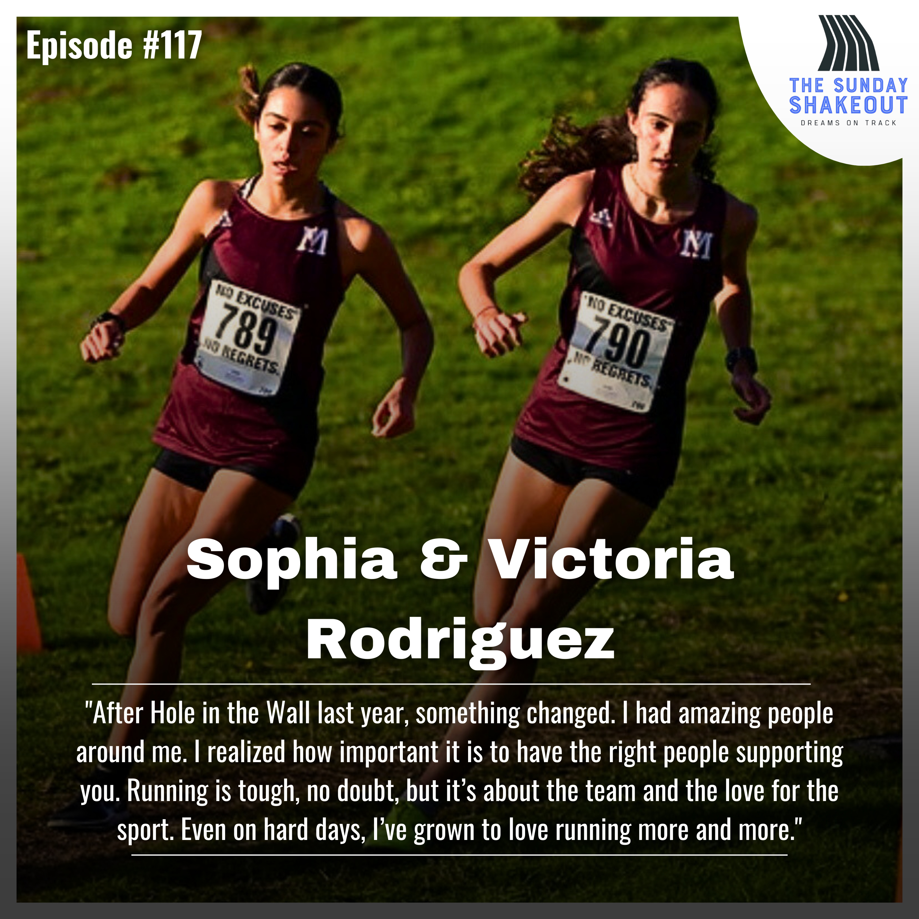 Ep. 117 - An Open Conversation With The Fastest Sisters In High School: Sophia & Victoria Rodriguez On Winning Back-to-Back State Titles, The Future Of Their Relationship & Much More