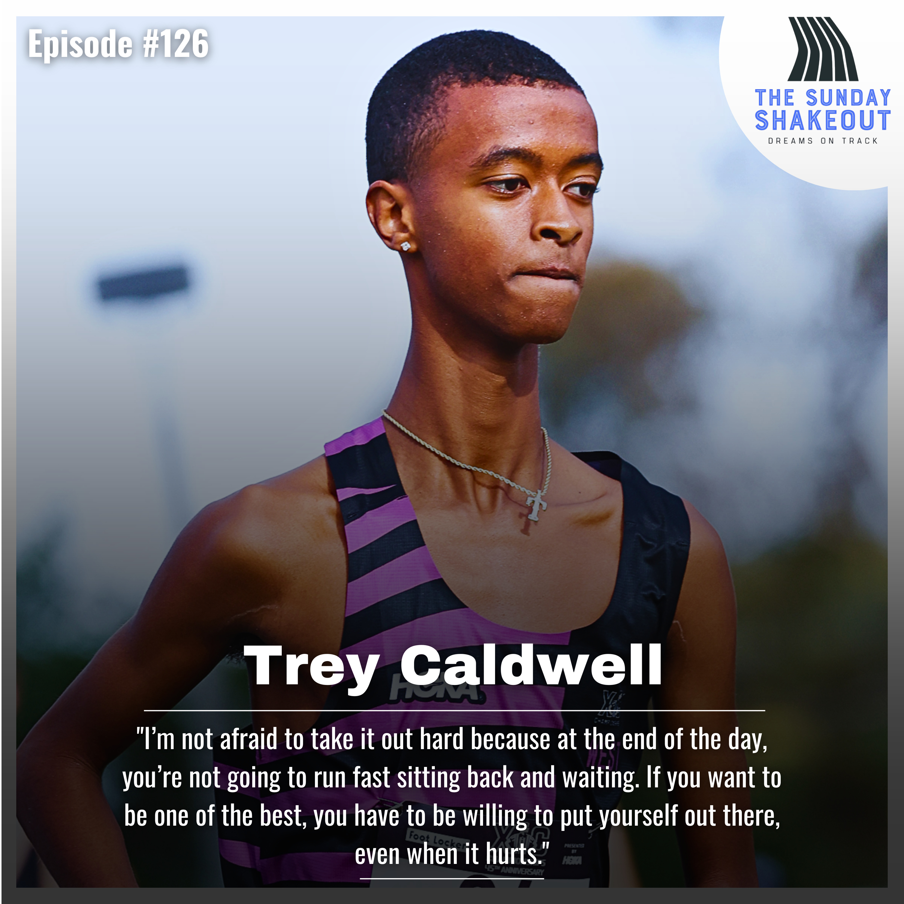 Ep. 126 - FLXC All-American & 3x Mt. SAC Winner: Trey Caldwell On Breaking Records, Obsession, And The 400m