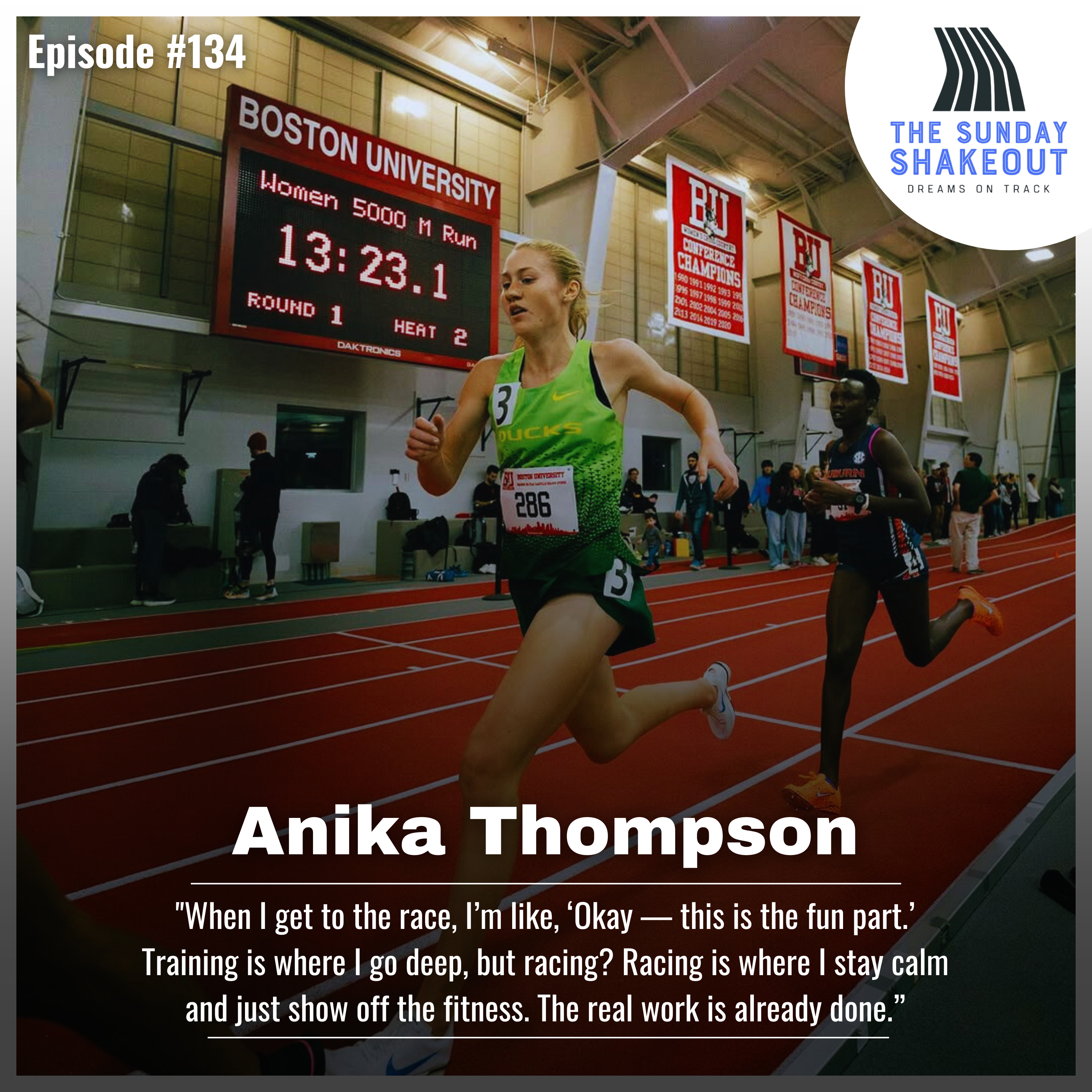 Ep. 134 - From European XC To Making All-Time UO Lists: Inside The Life Of 15:31 5K Runner Anika Thompson