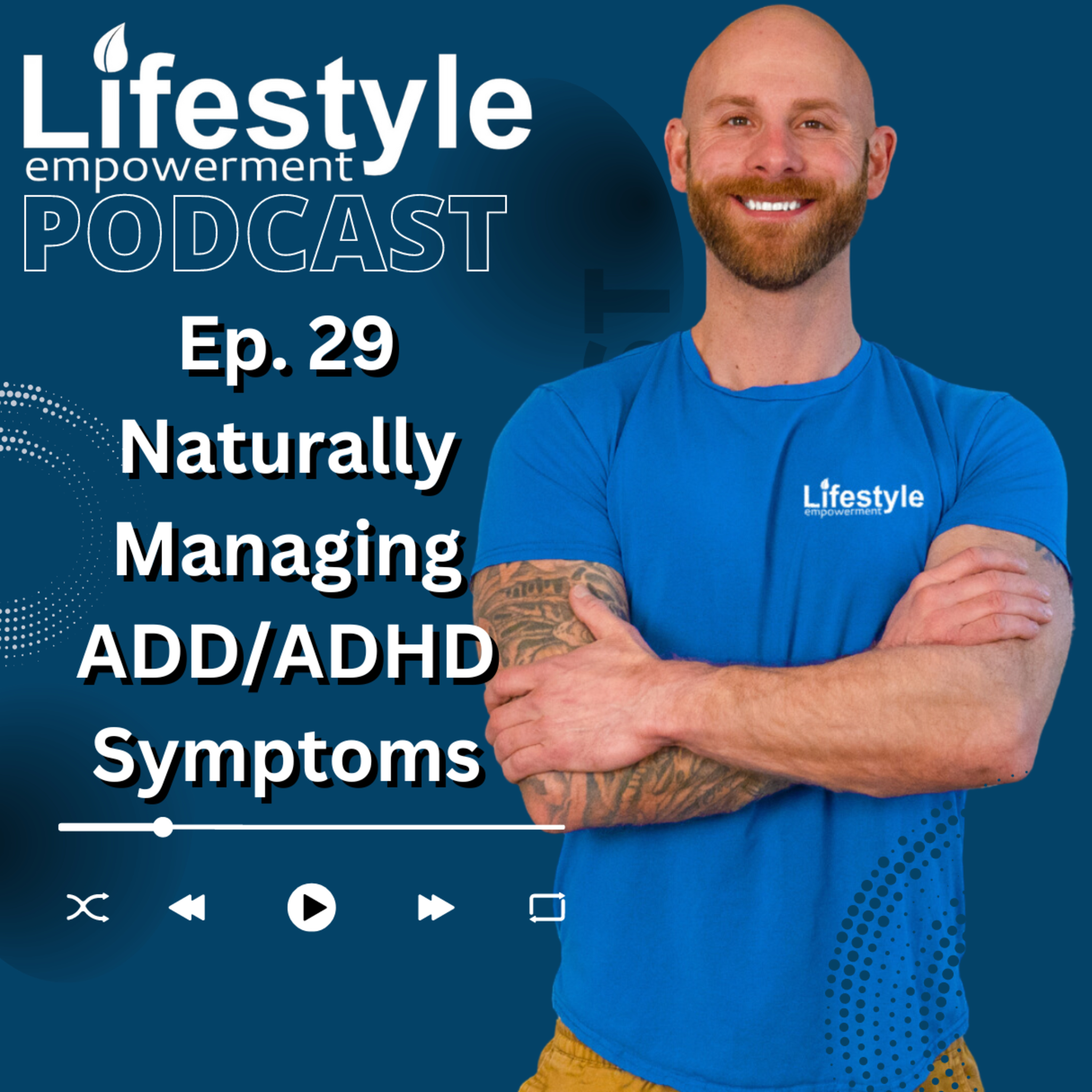 The Lifestyle Empowerment Podcast