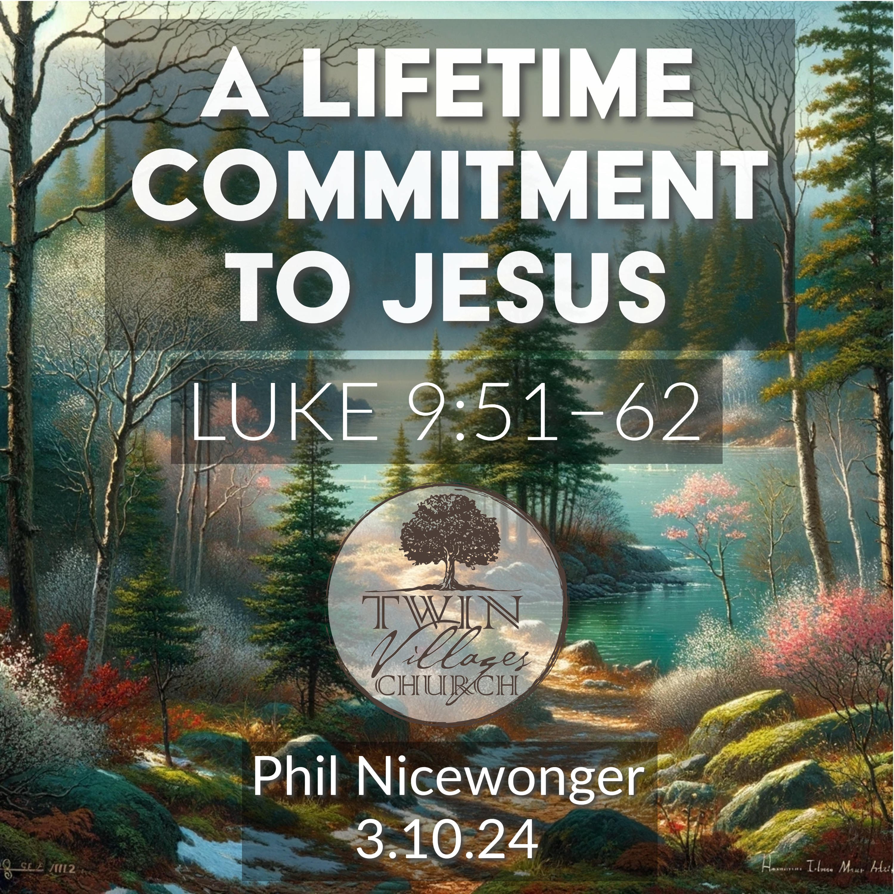 A Lifetime Commitment to Jesus - Sermon on Luke 9:51–62 episode artwork