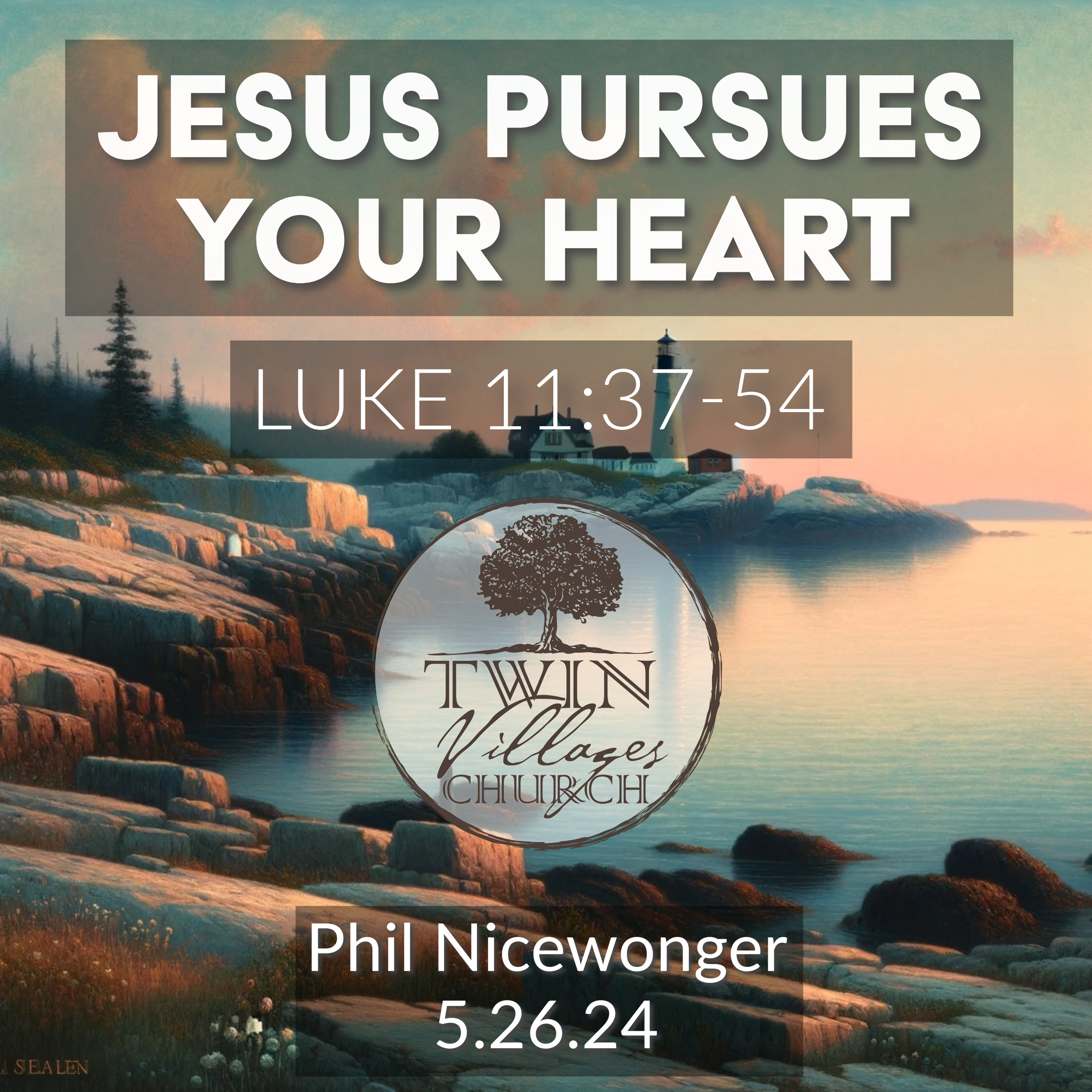 "Jesus Pursues Your Heart" — A Sermon on Luke 11:37-54 episode artwork