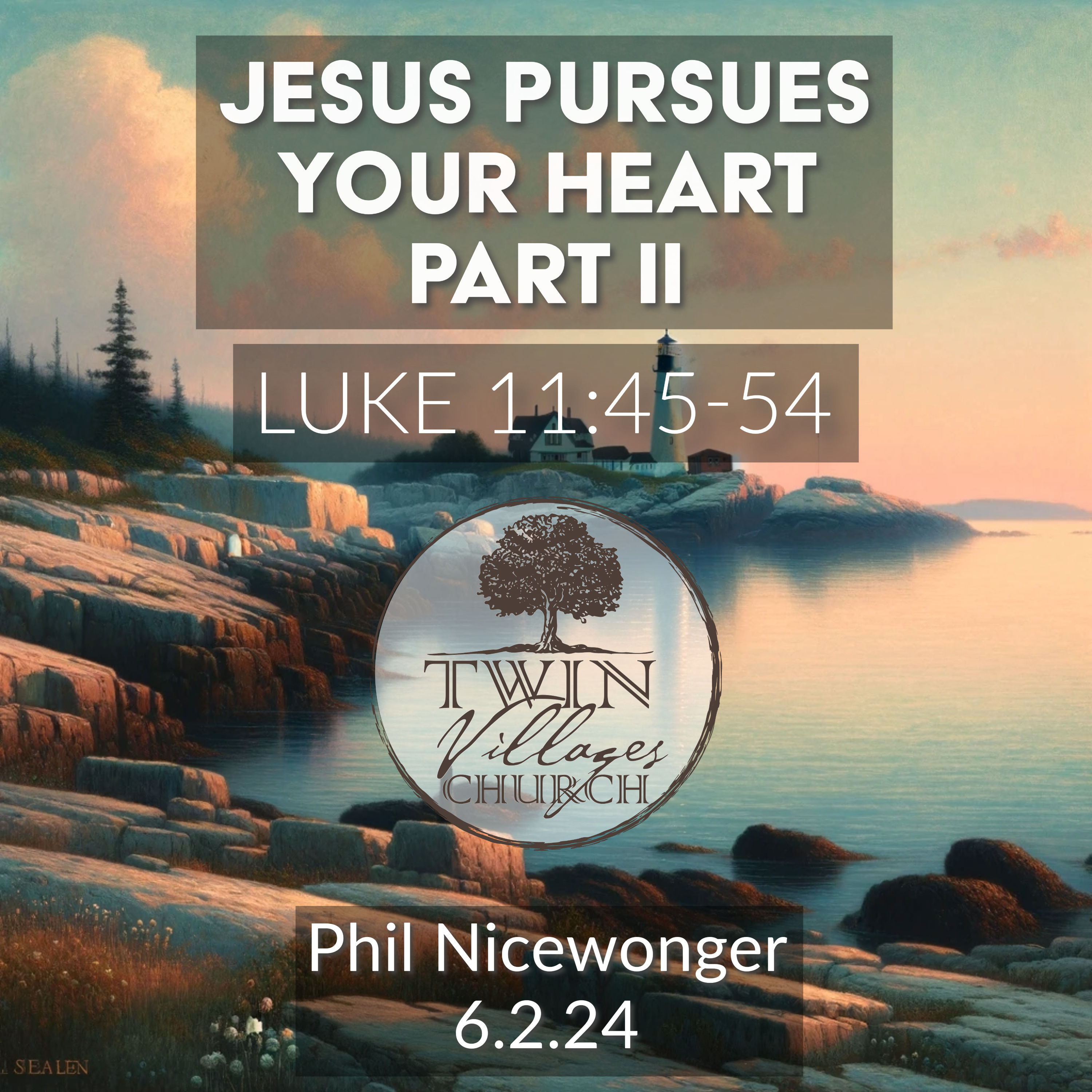 Jesus Pursues Your Heart, Part II — A Sermon on Luke 11:45-54 episode artwork
