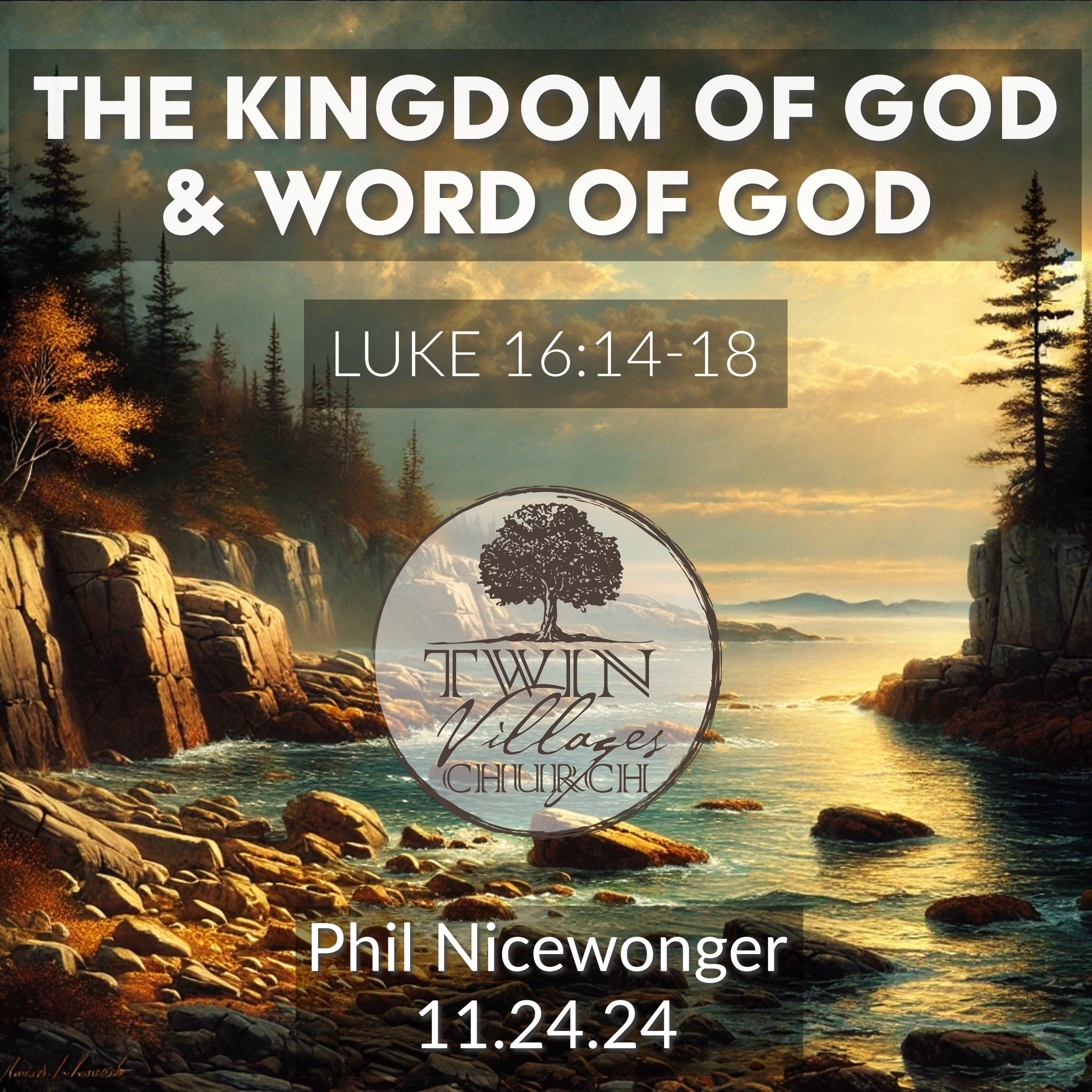 "The Kingdom of God & Word of God" — A Sermon on Luke 16:14-18 episode artwork