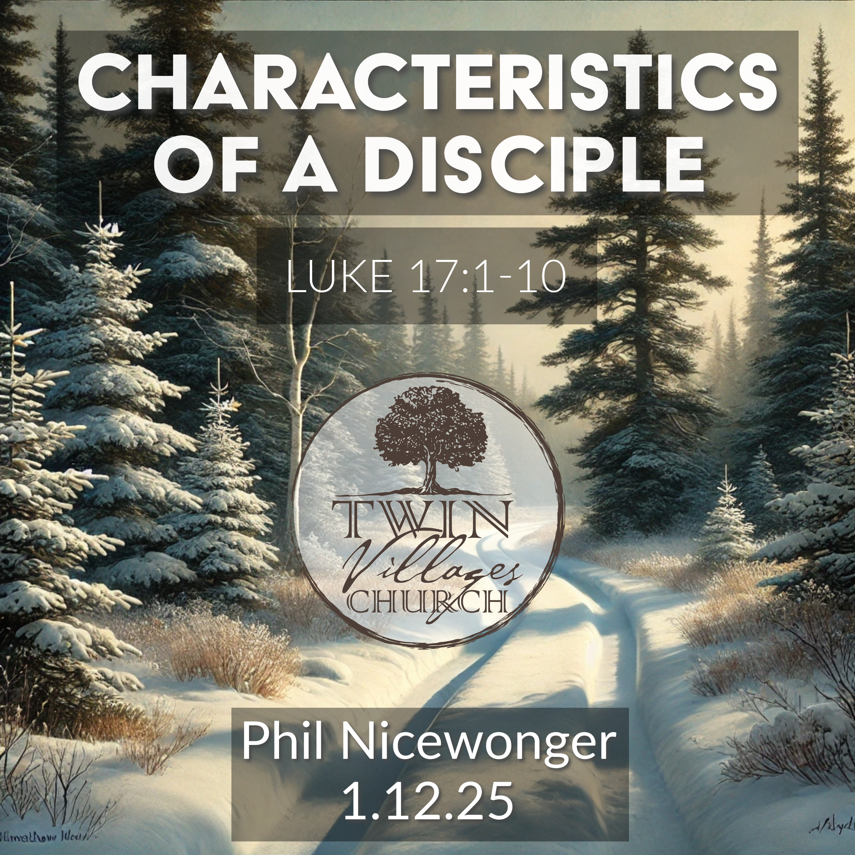 "Characteristics of a Disciple" — A Sermon on Luke 17:1-10 episode artwork