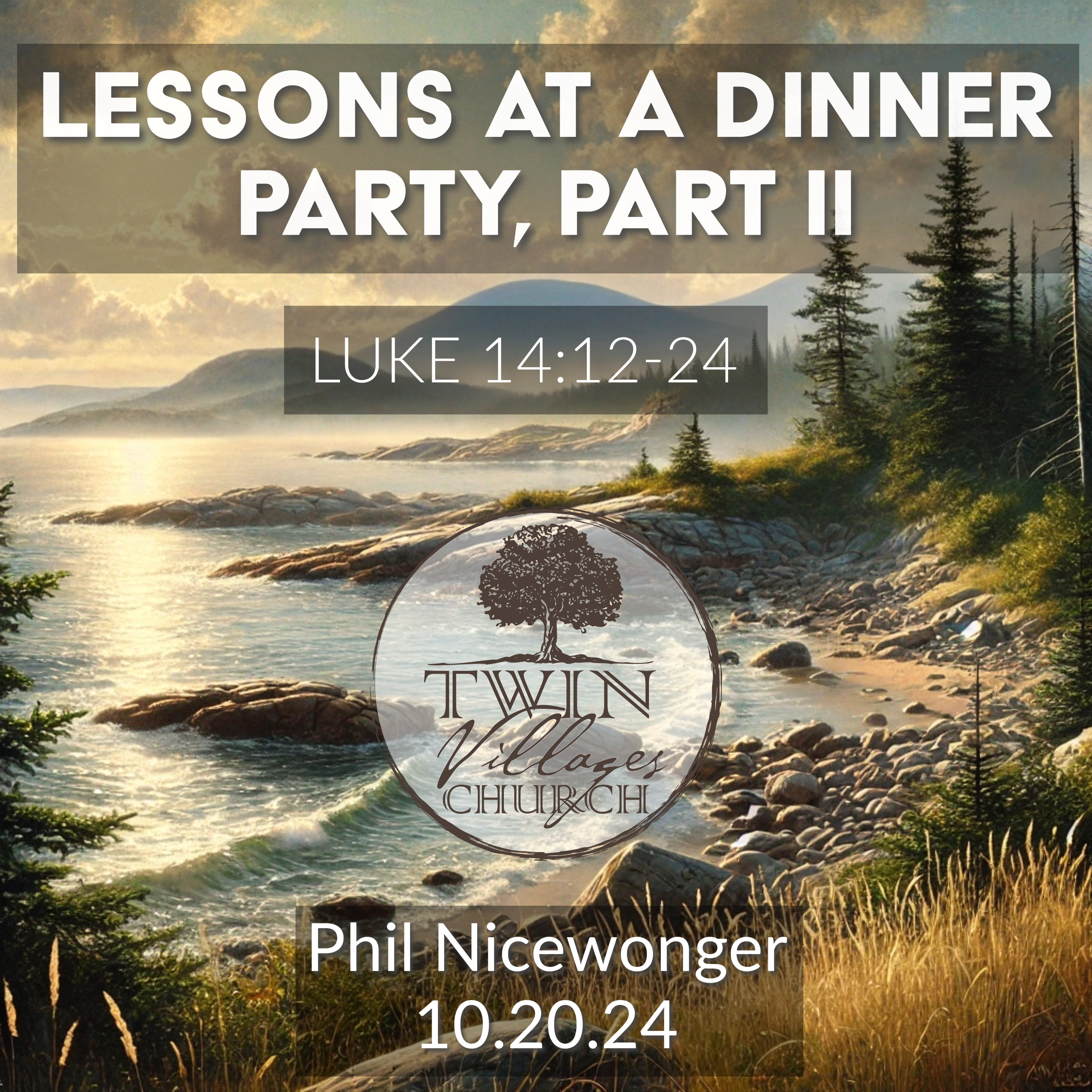 "Lessons at a Dinner Party, Part II" — A Sermon on Luke 14:12-24 episode artwork