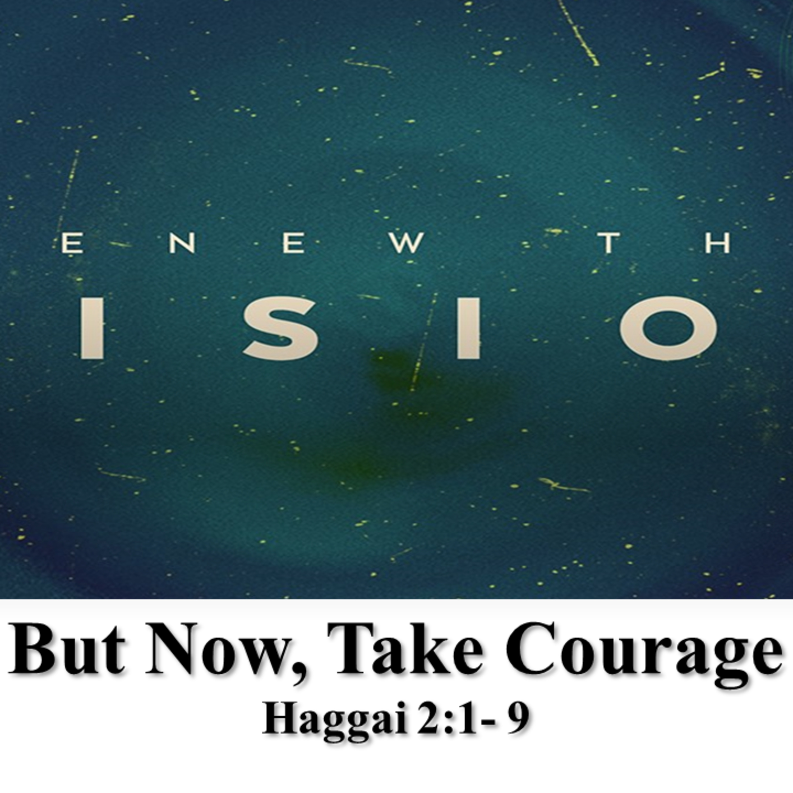 But Now Take Courage episode artwork