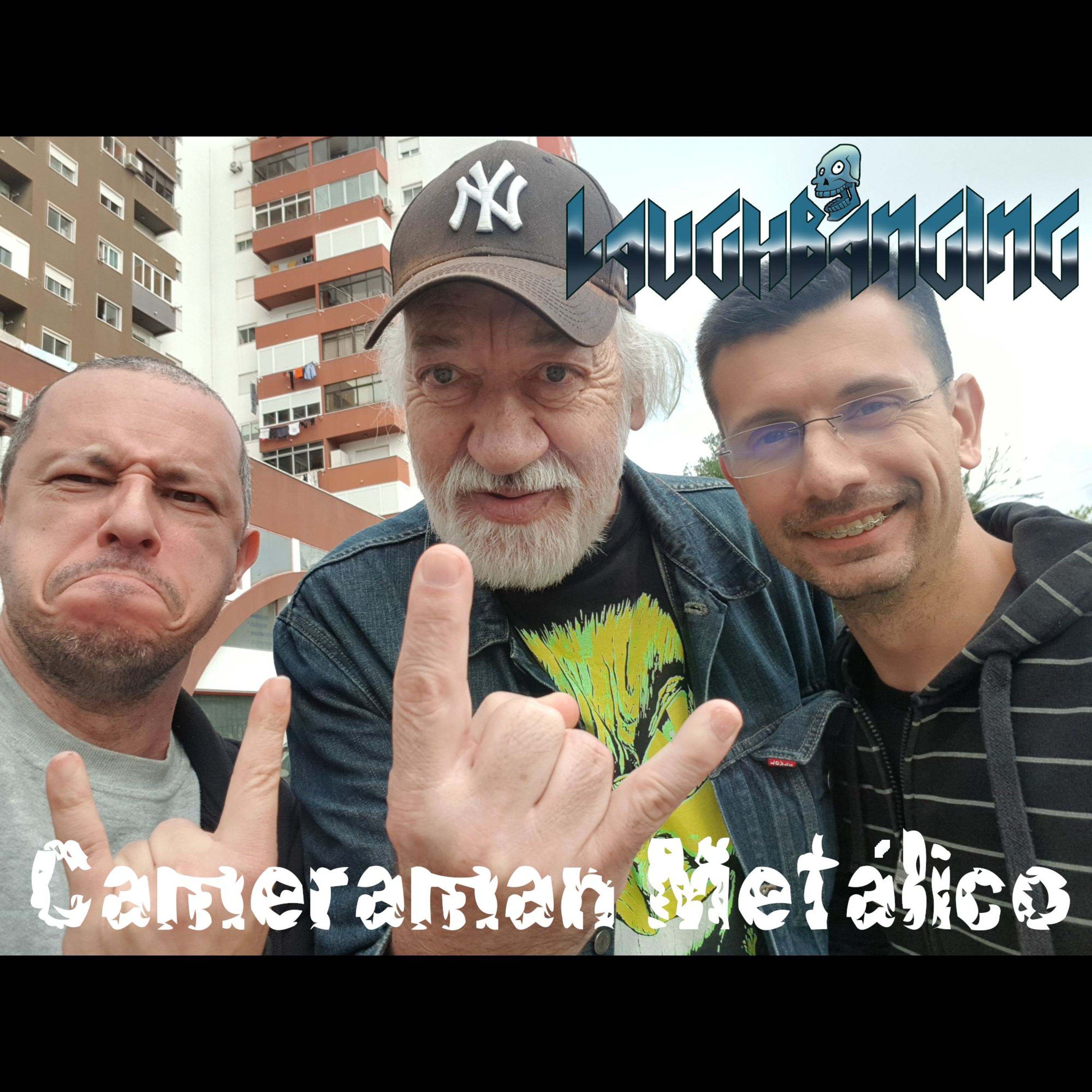 Laughbanging Podcast Ep.155: À conversa com Cameraman Metálico (fotógrafo) episode artwork