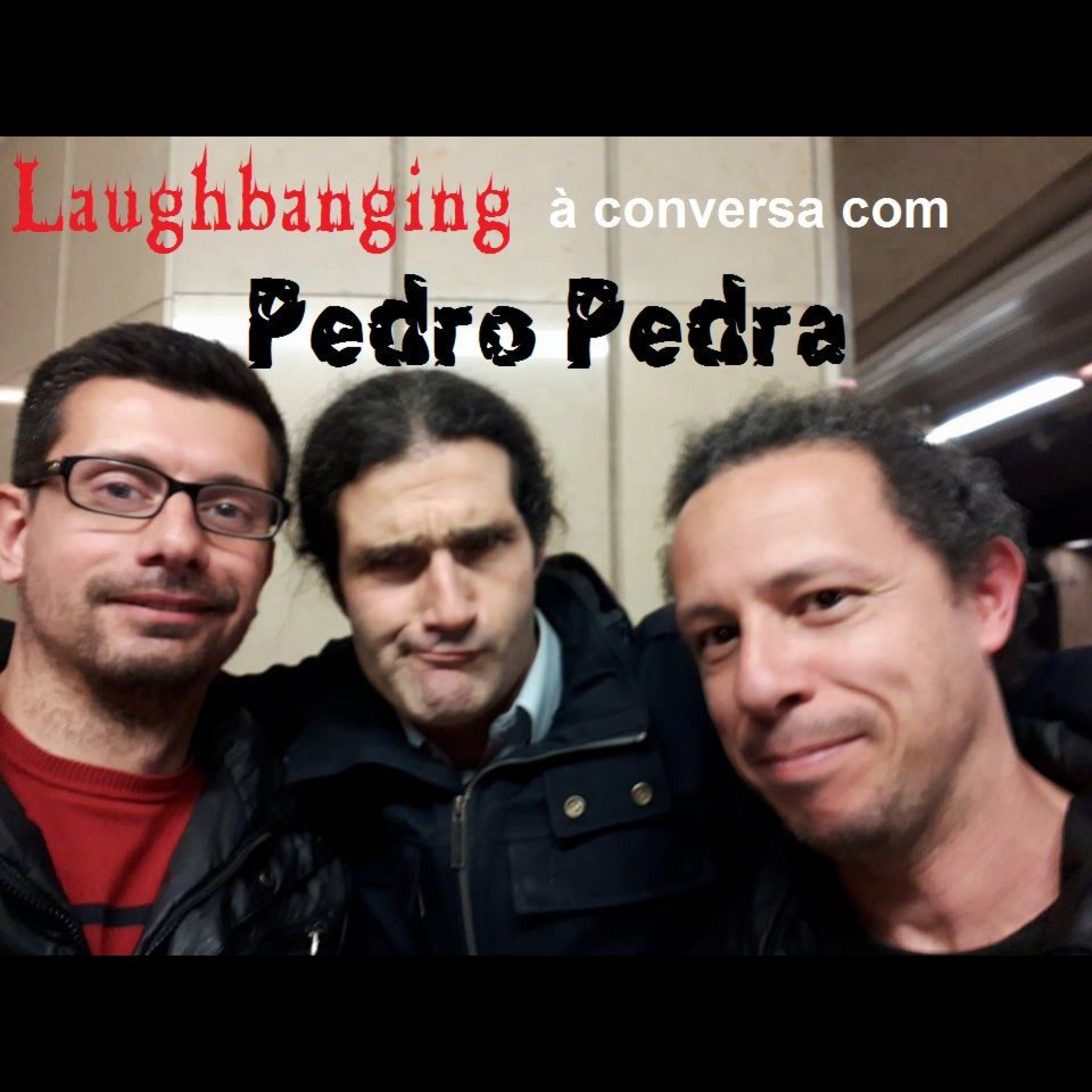 Laughbanging Podcast Ep.95: À conversa com Pedro Pedra (Grog, Di.Soul.Ved, Nethermancy) episode artwork