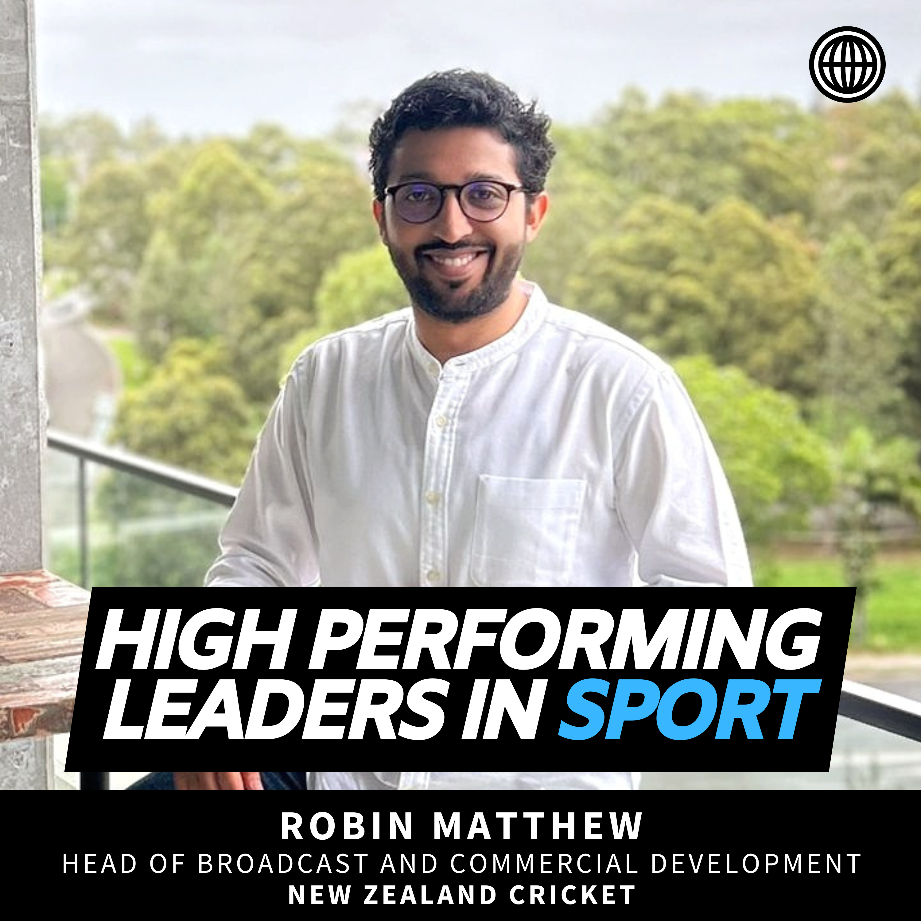 Behind the Scenes with New Zealand Cricket: Robin Matthew on Leadership and Strategy episode artwork
