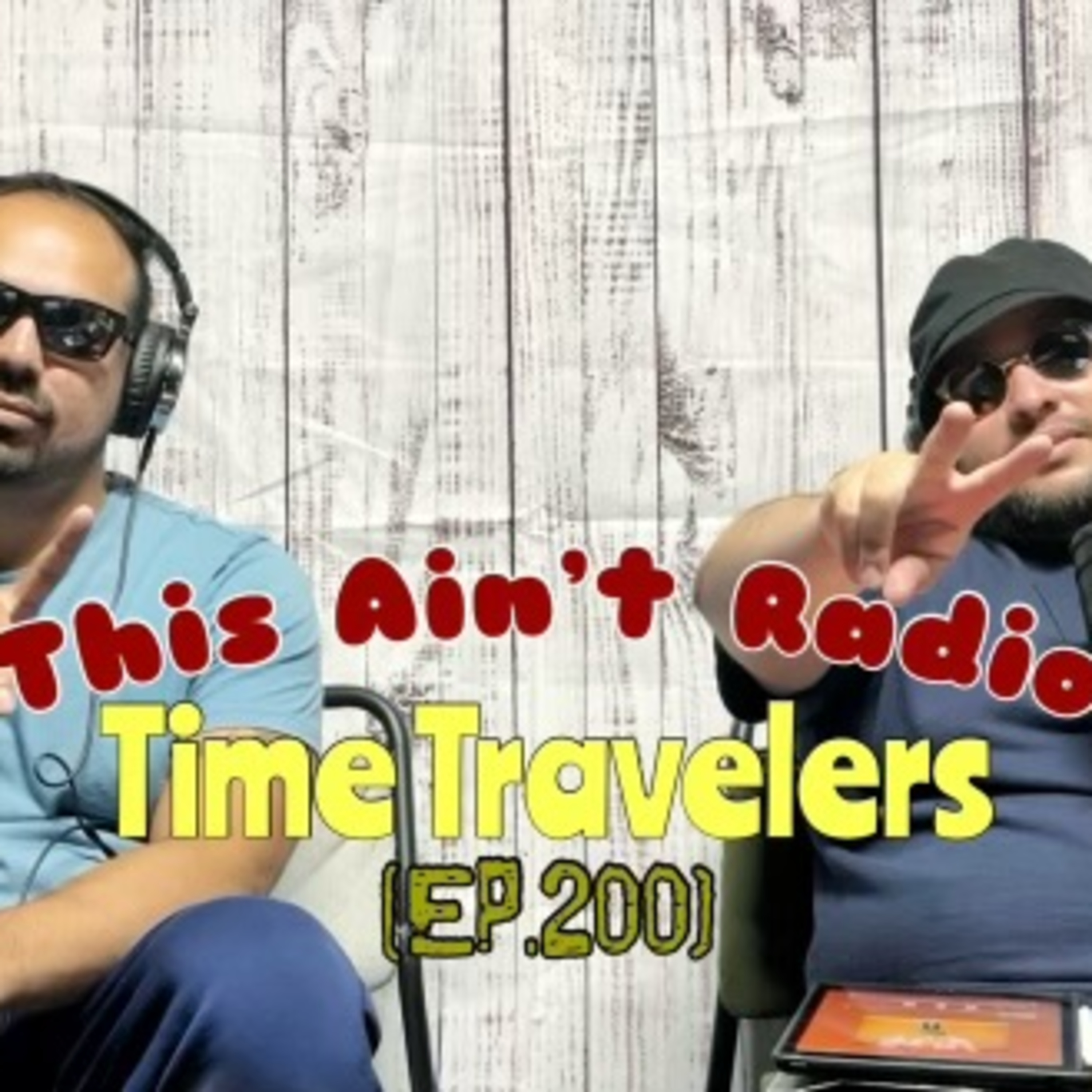 Ep.200 - Time Travelers episode artwork