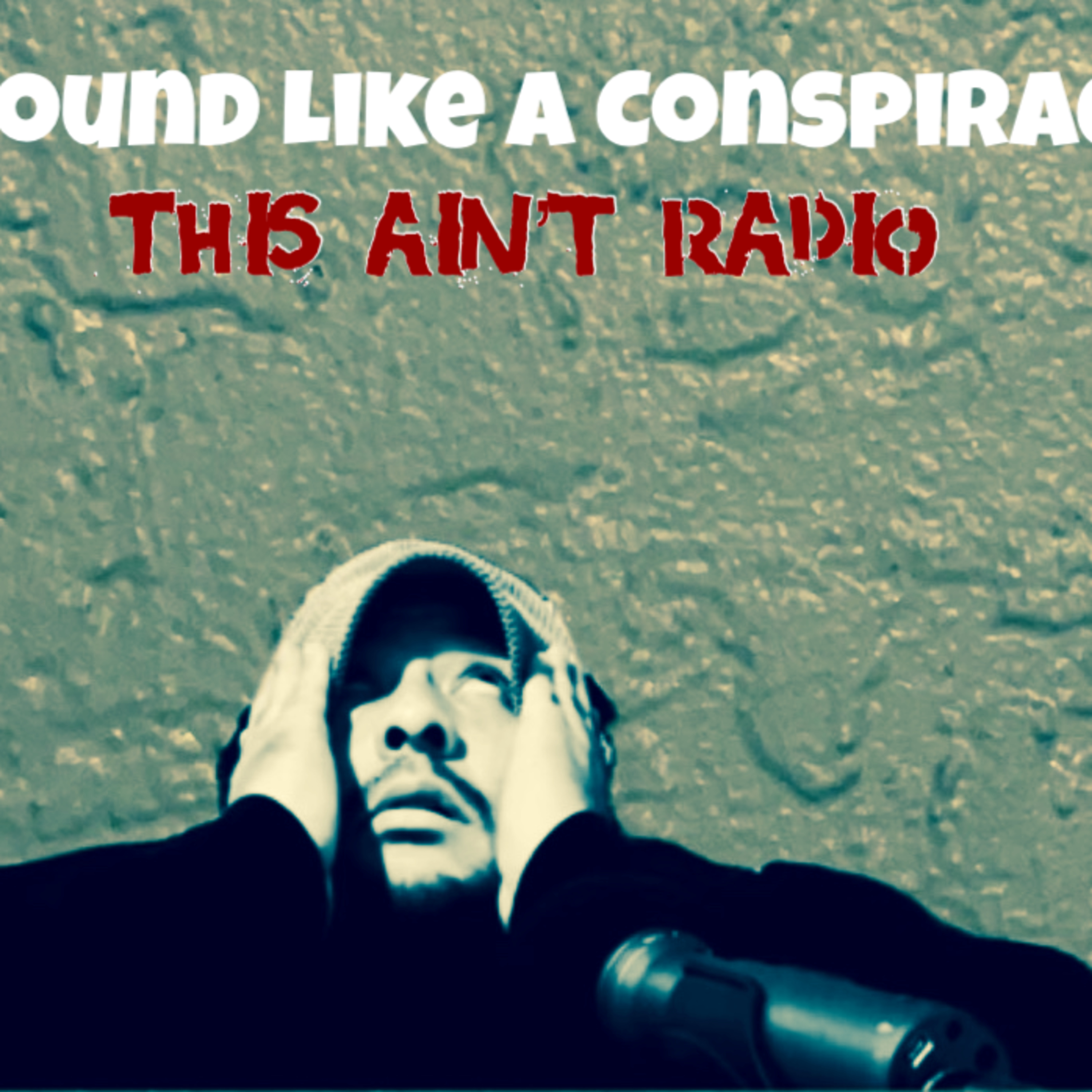 Ep.227 - Sounds Like A Conspiracy episode artwork